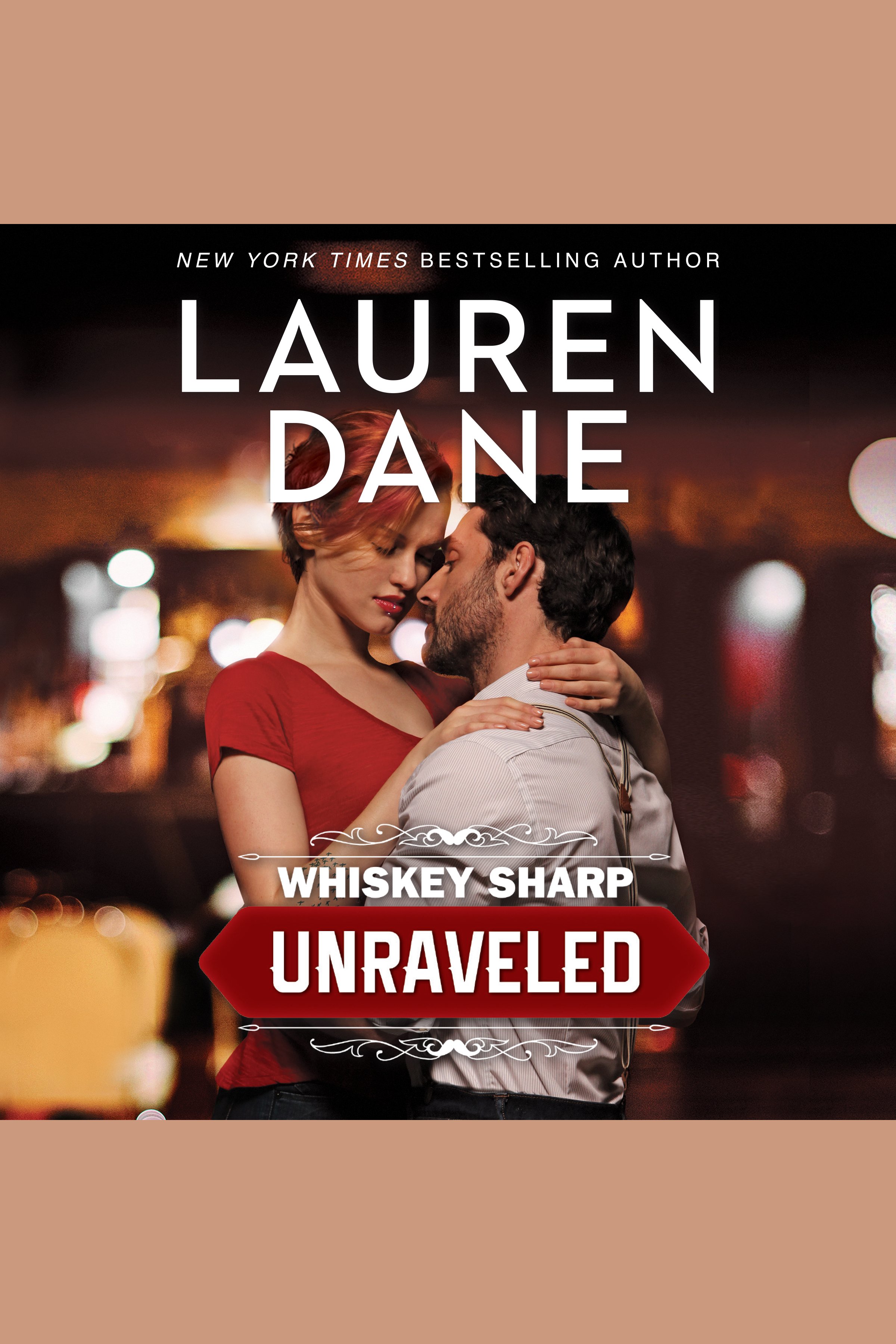 Cover image for Unraveled [electronic resource] : Whiskey Sharp, Book 1