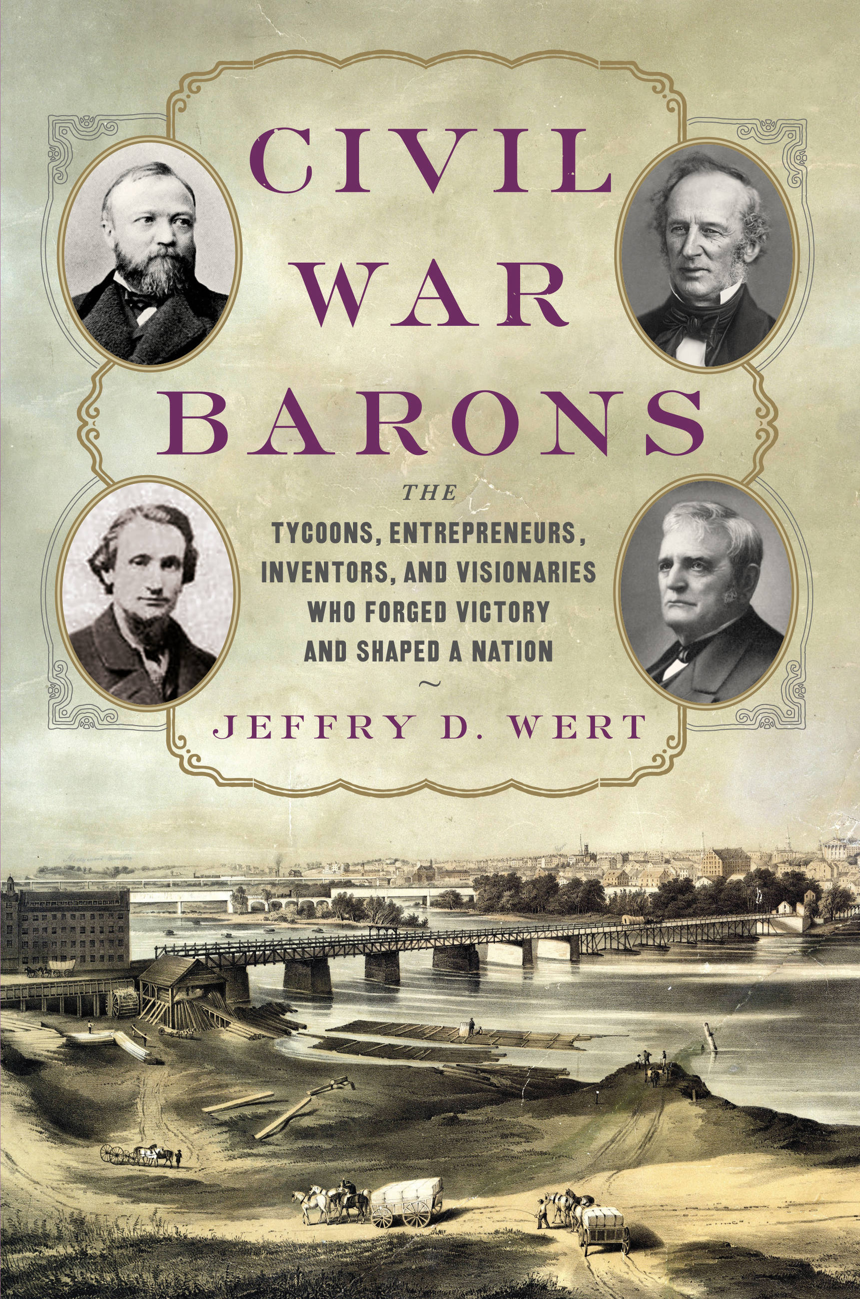Image de couverture de Civil War Barons [electronic resource] : The Tycoons, Entrepreneurs, Inventors, and Visionaries Who Forged Victory and Shaped a Nation