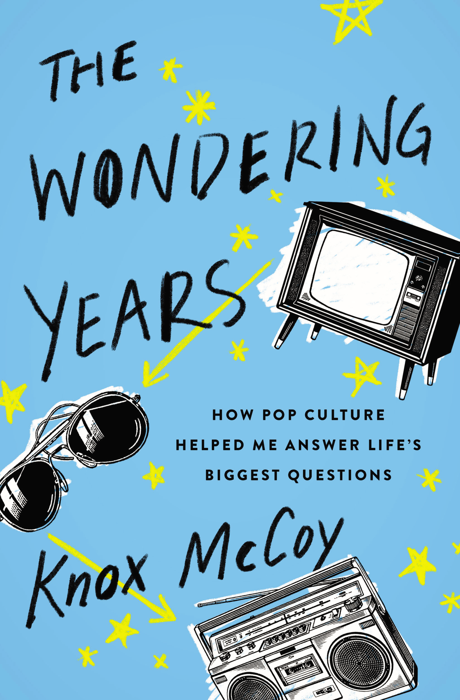 The wondering years how pop culture helped me answer life's biggest questions cover image