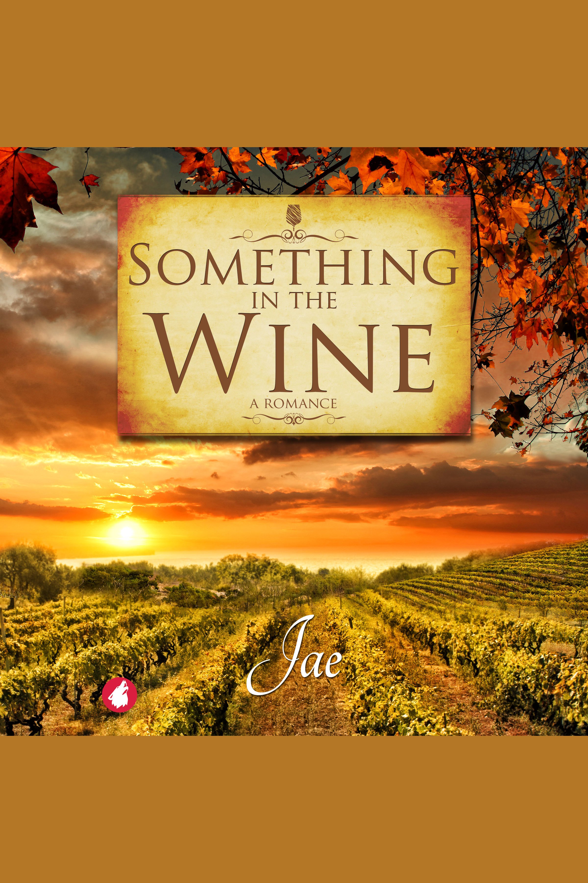 Something in the Wine cover image