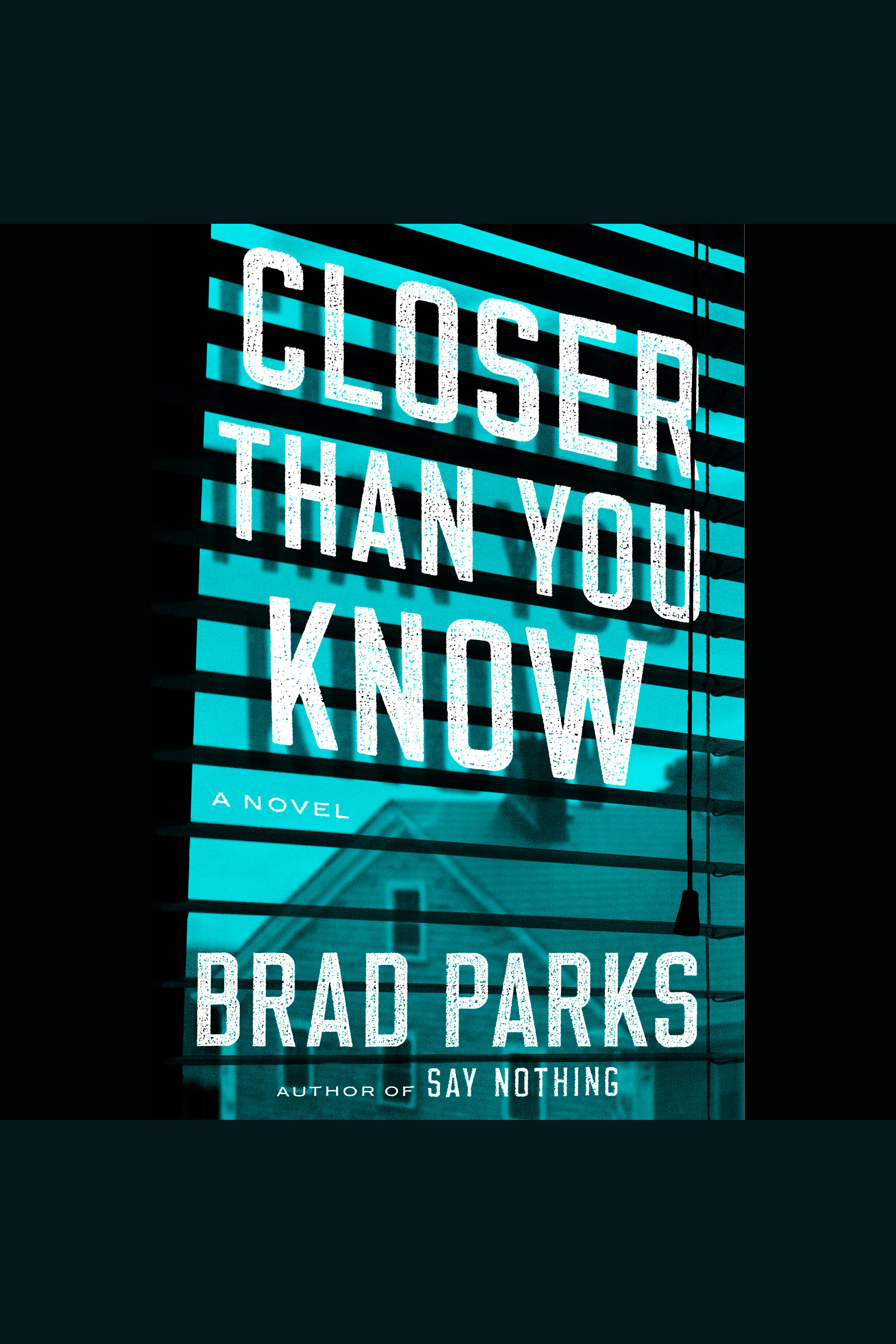 Imagen de portada para Closer Than You Know [electronic resource] : A Novel