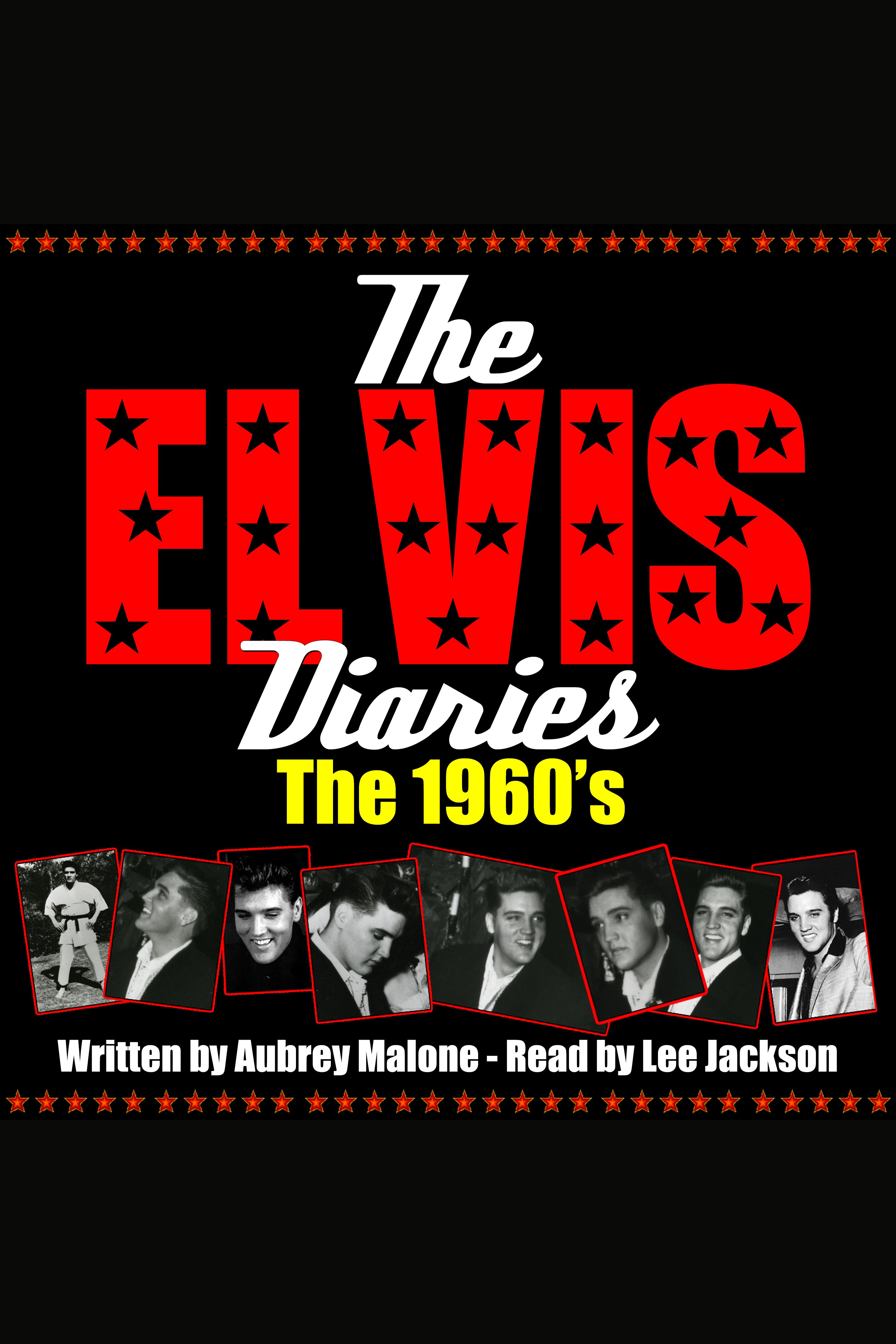 The Elvis Diaries - The 1960's cover image
