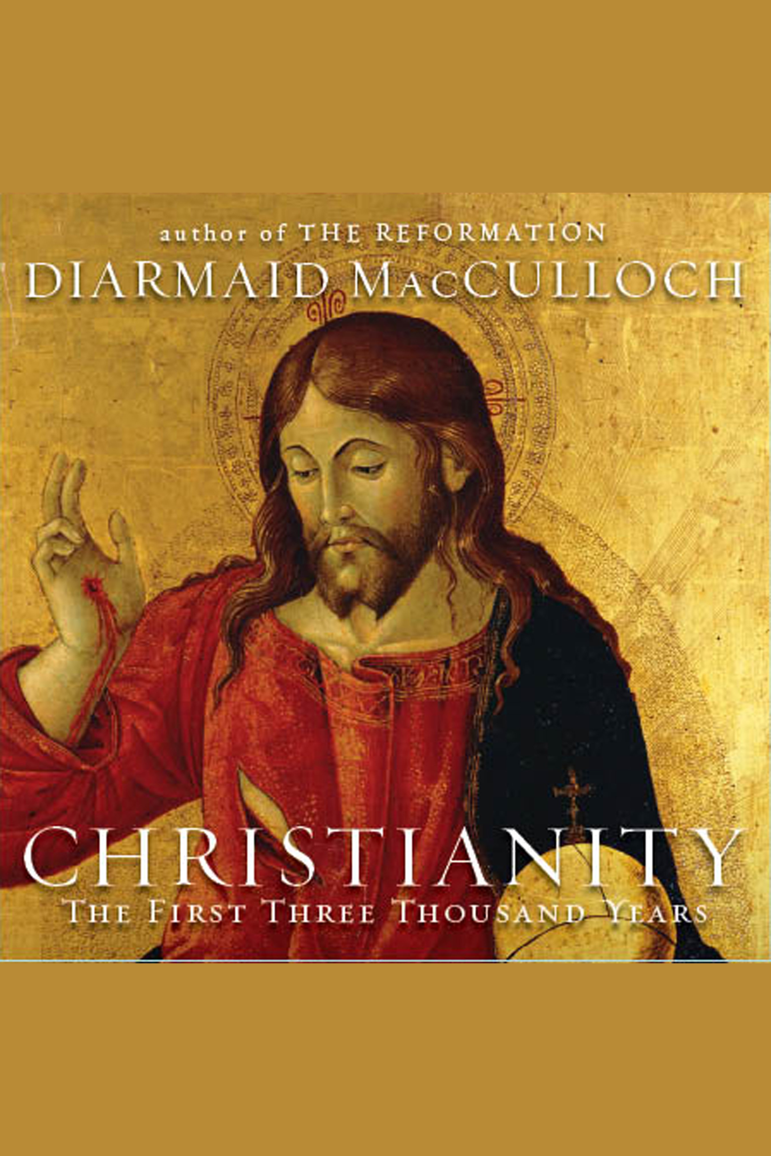 Christianity The First Three Thousand Years cover image