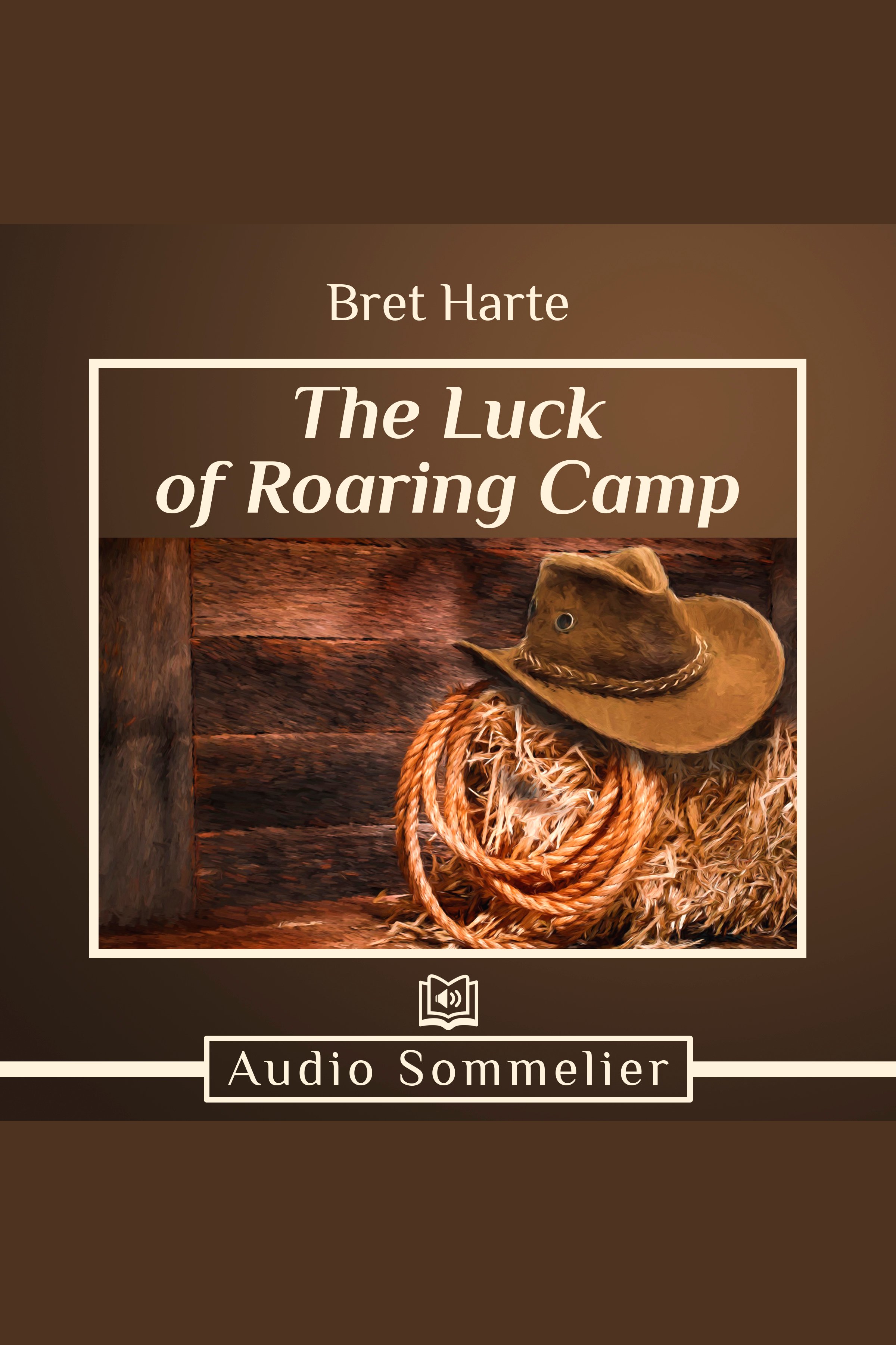 The Luck of Roaring Camp cover image