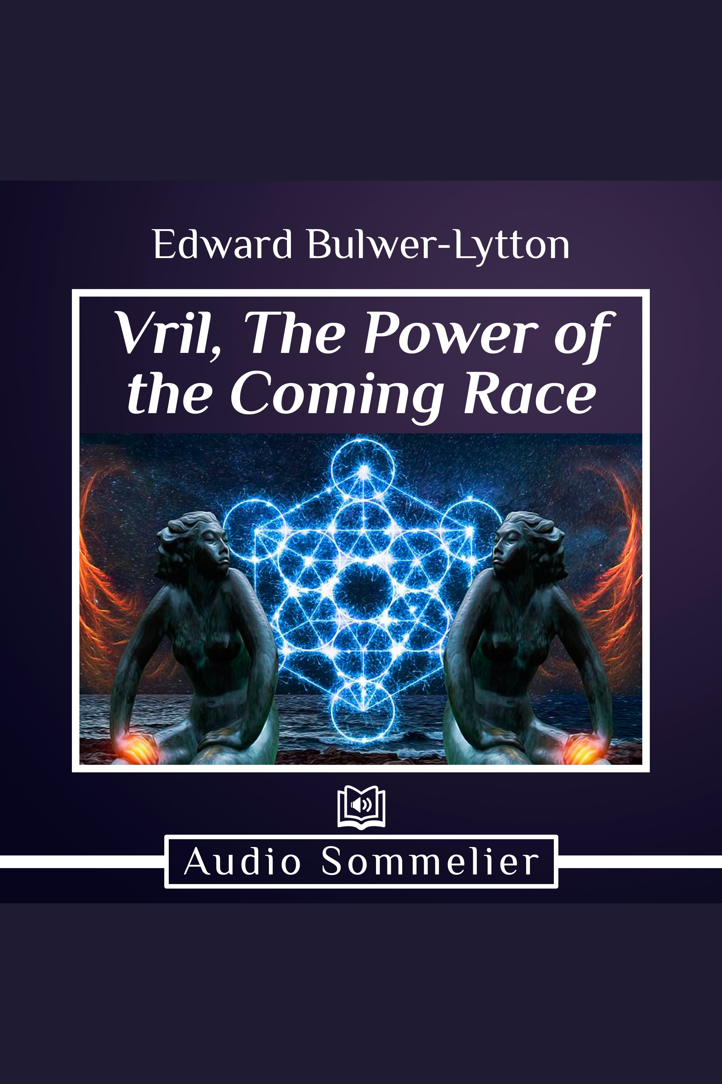 Vril, The Power of the Coming Race cover image