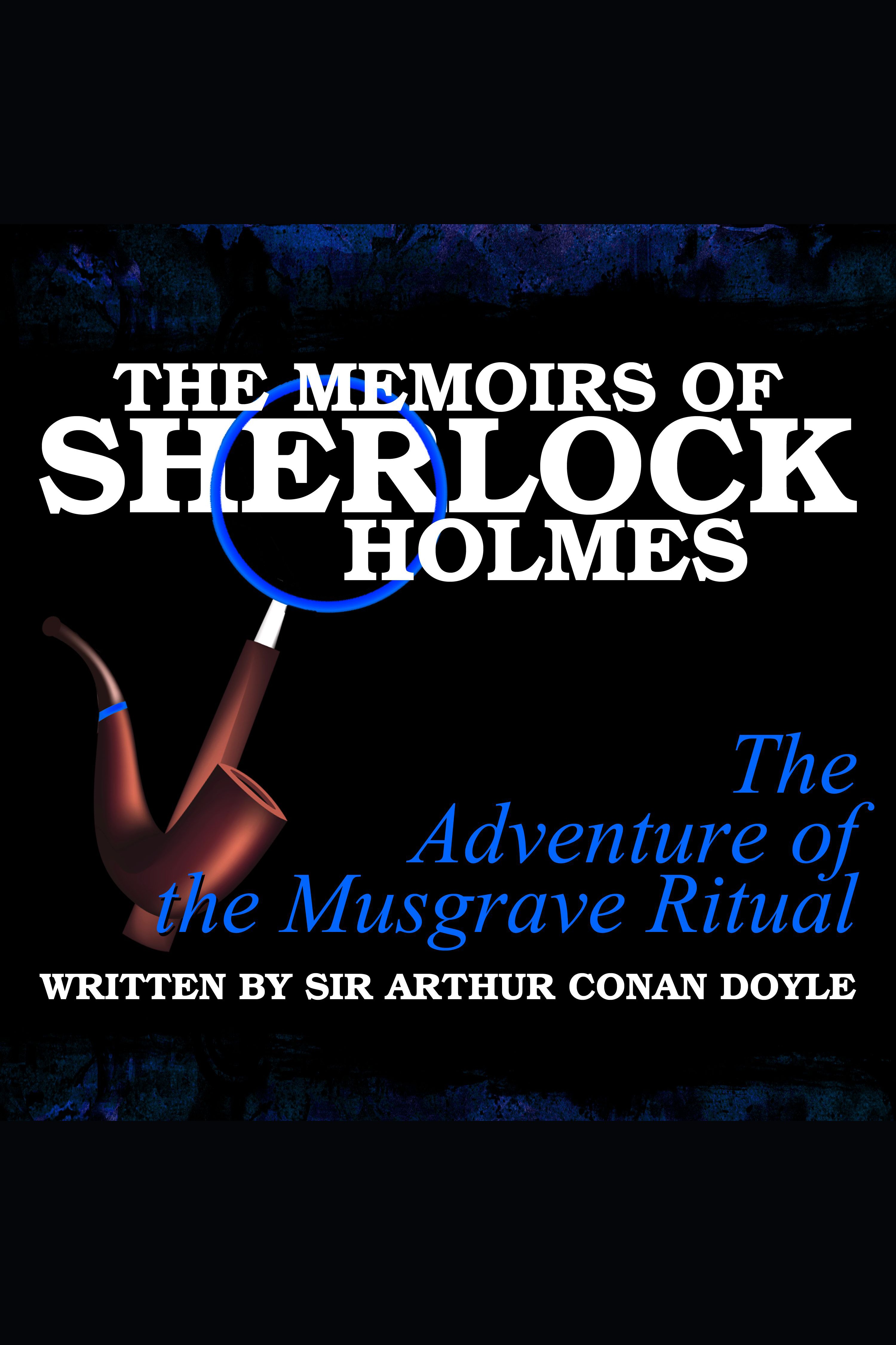 The Memoirs of Sherlock Holmes - The Adventure of the Musgrave Ritual cover image
