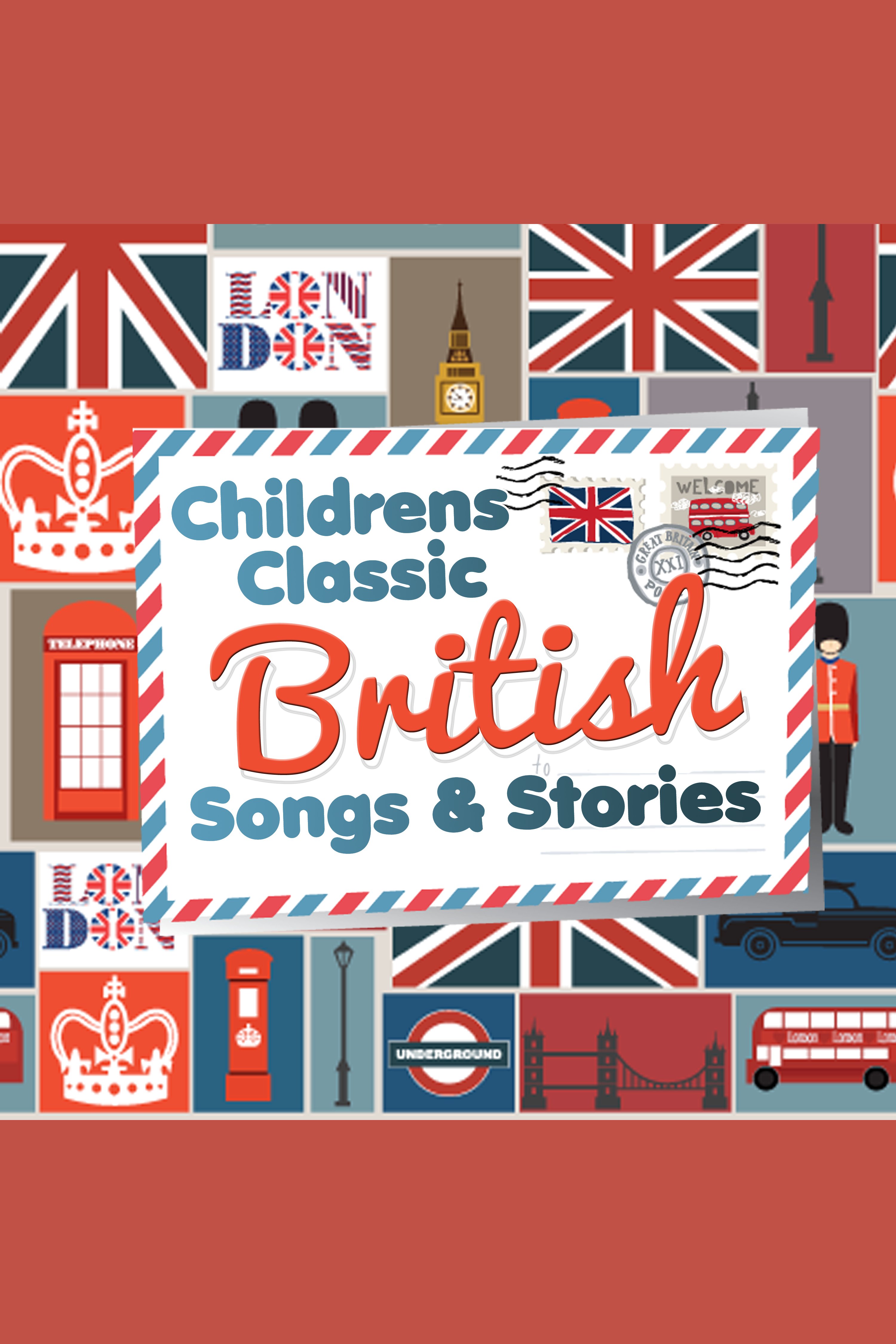 Children's Classic British Songs & Stories cover image