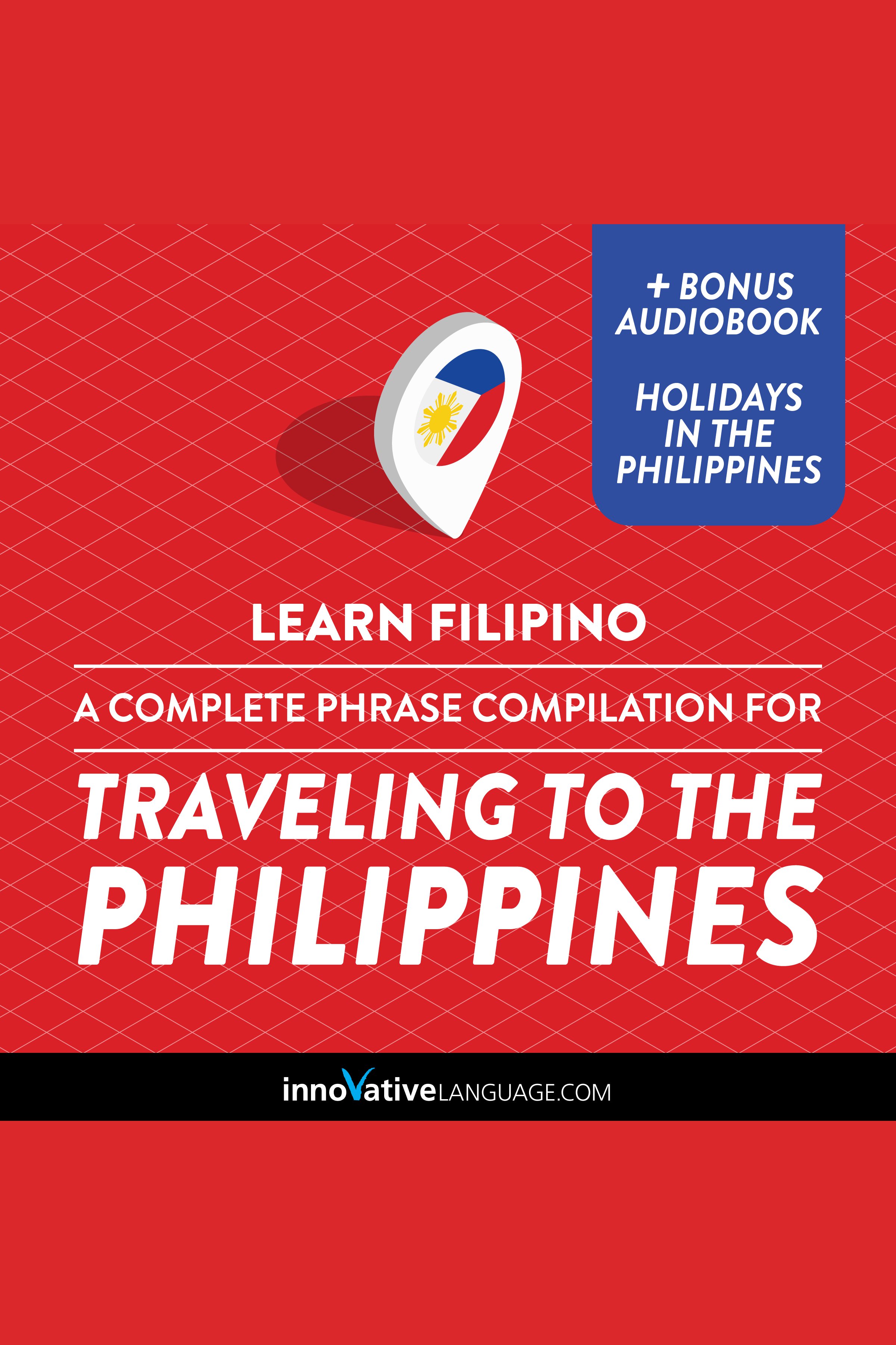 Learn Filipino: A Complete Phrase Compilation for Traveling to the Philippines cover image