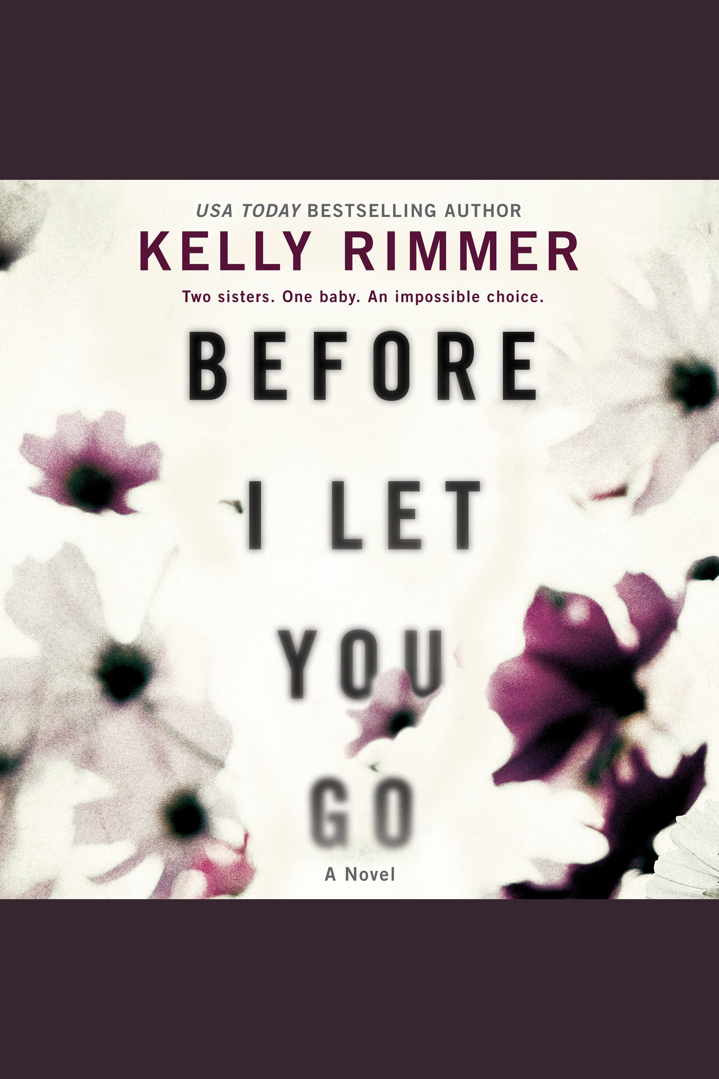 Cover image for Before I Let You Go [electronic resource] :