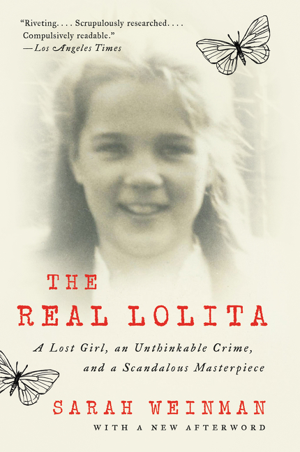 The real Lolita the kidnapping of Sally Horner and the novel that scandalized the world cover image