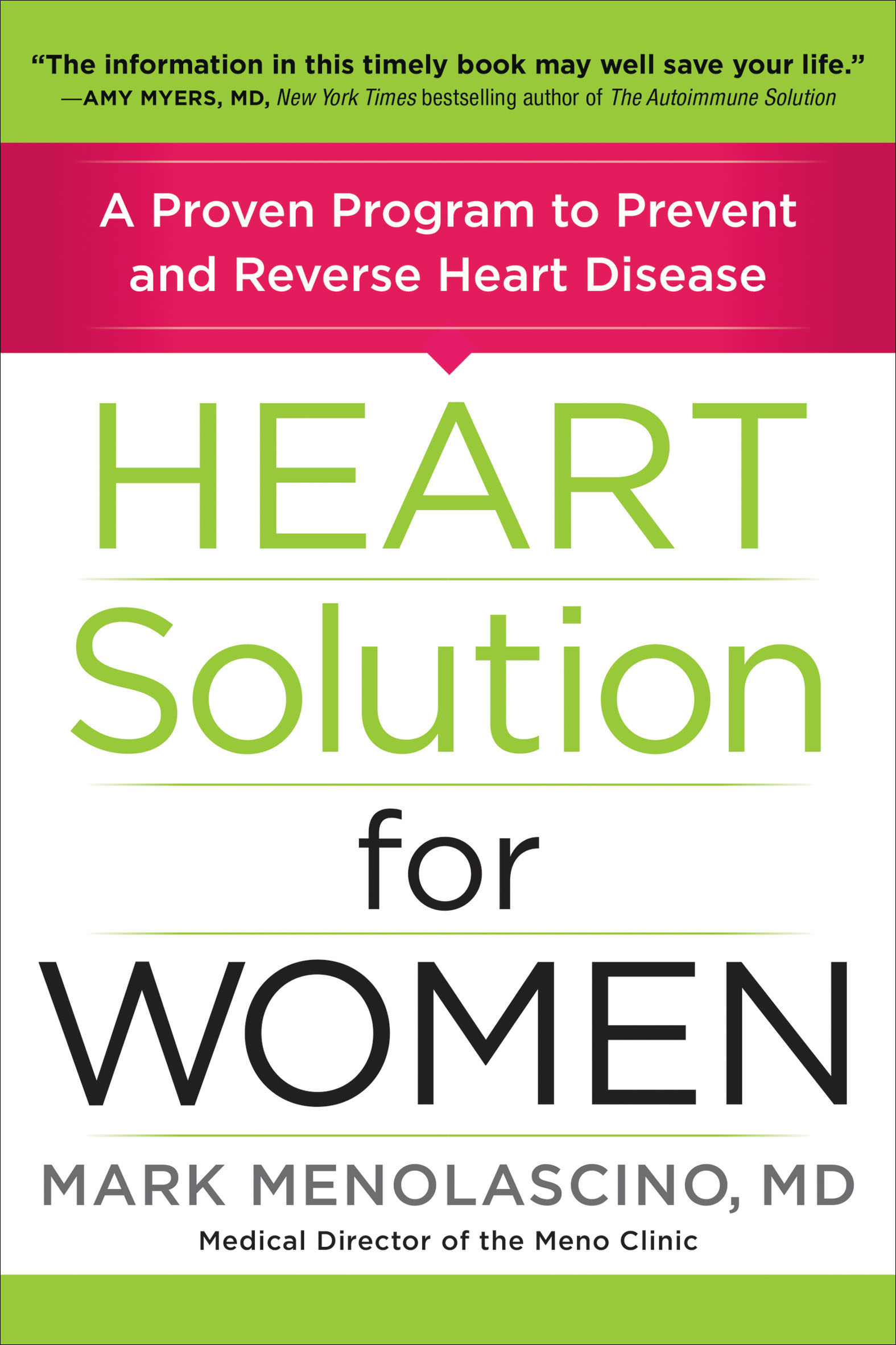 Heart solution for women a proven program to prevent and reverse heart disease cover image