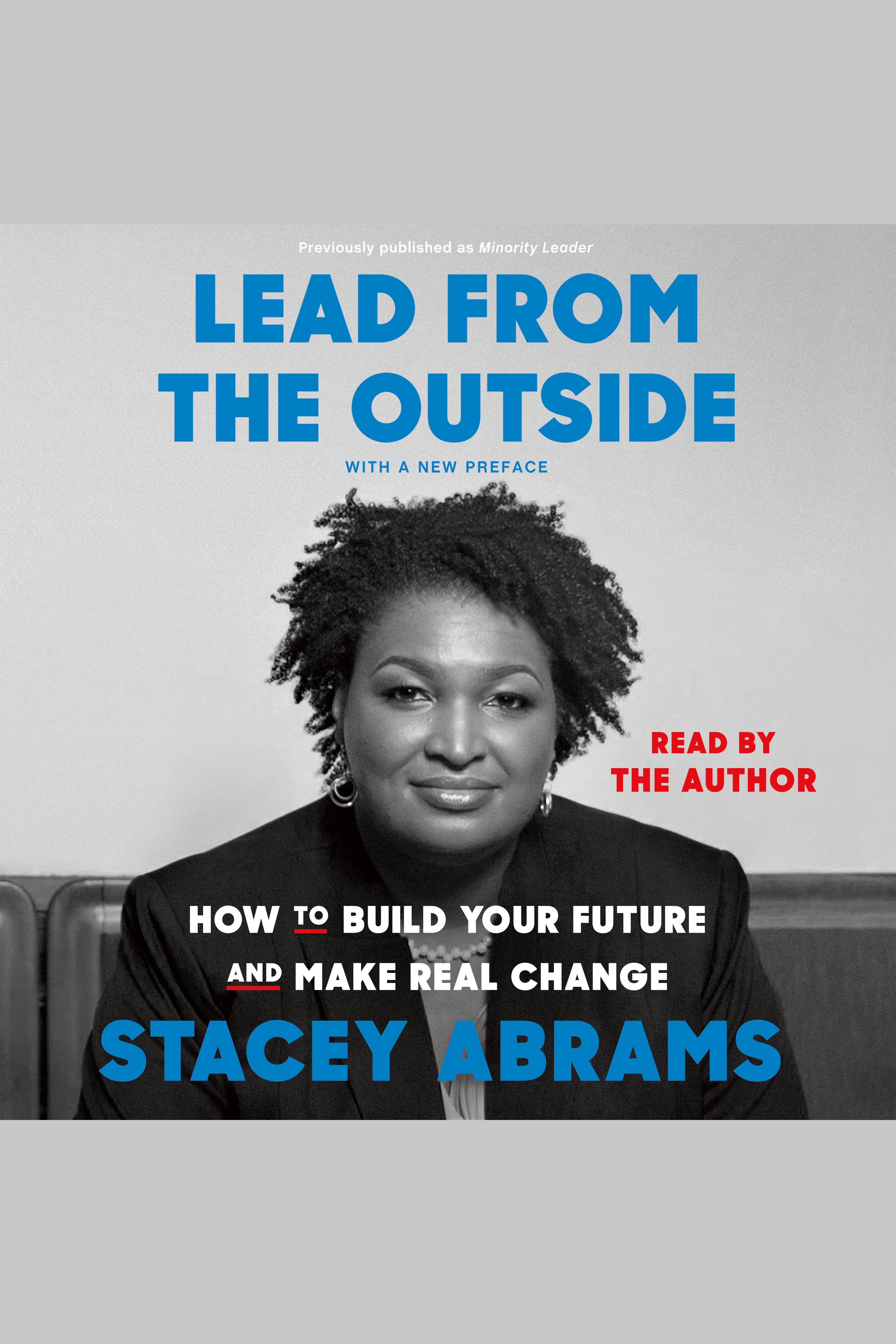Minority Leader How to Lead from the Outside and Make Real Change cover image