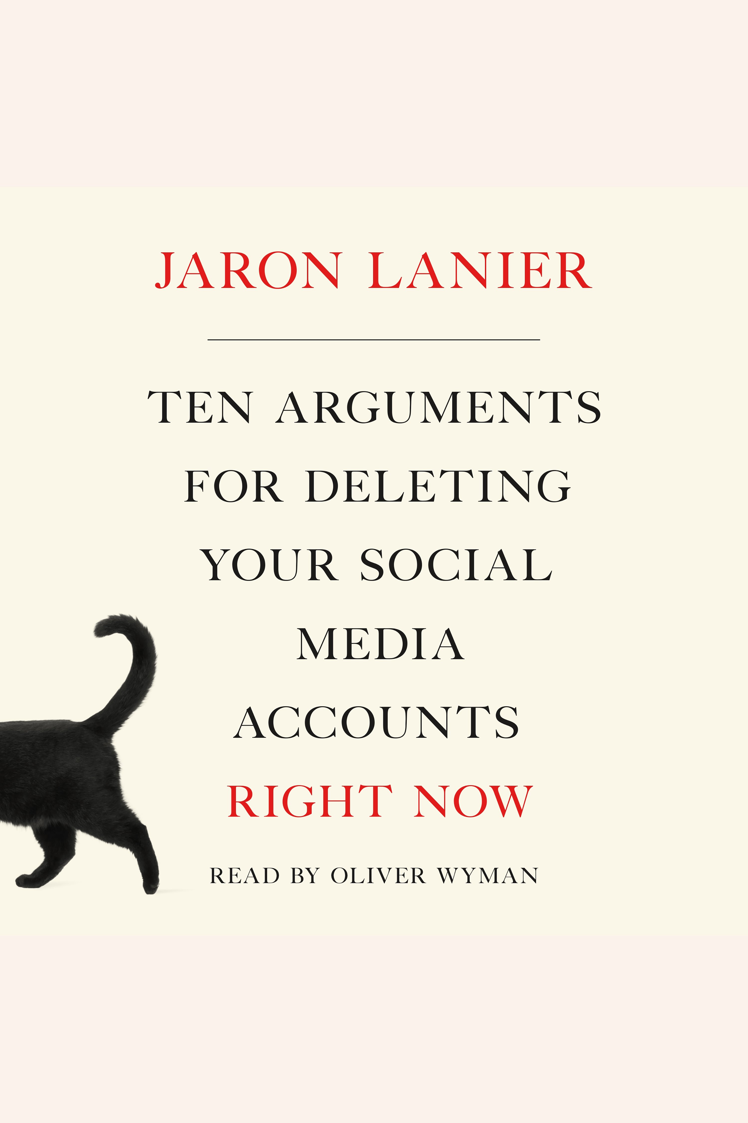 Ten Arguments for Deleting Your Social Media Accounts Right Now cover image