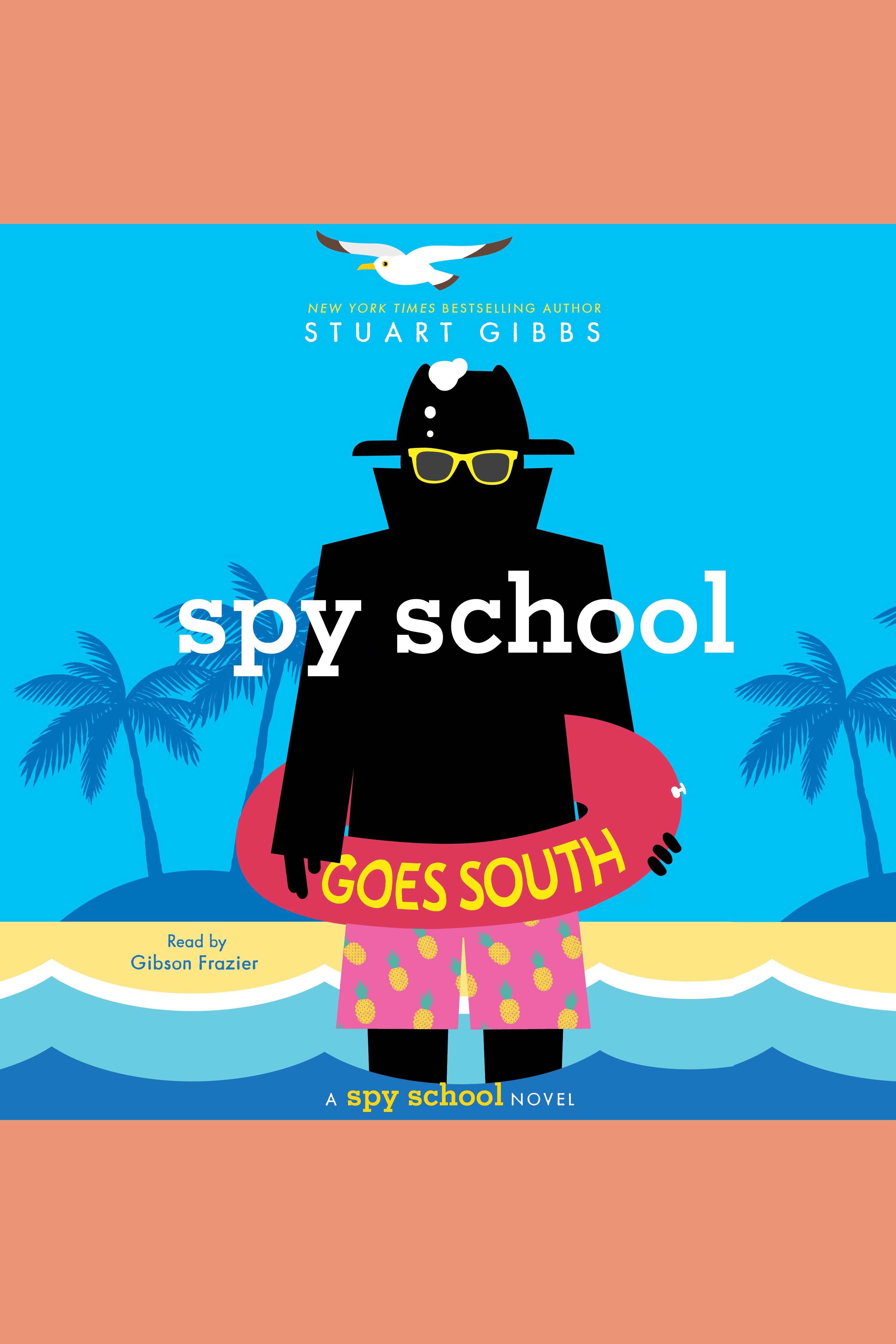 Spy School Goes South cover image