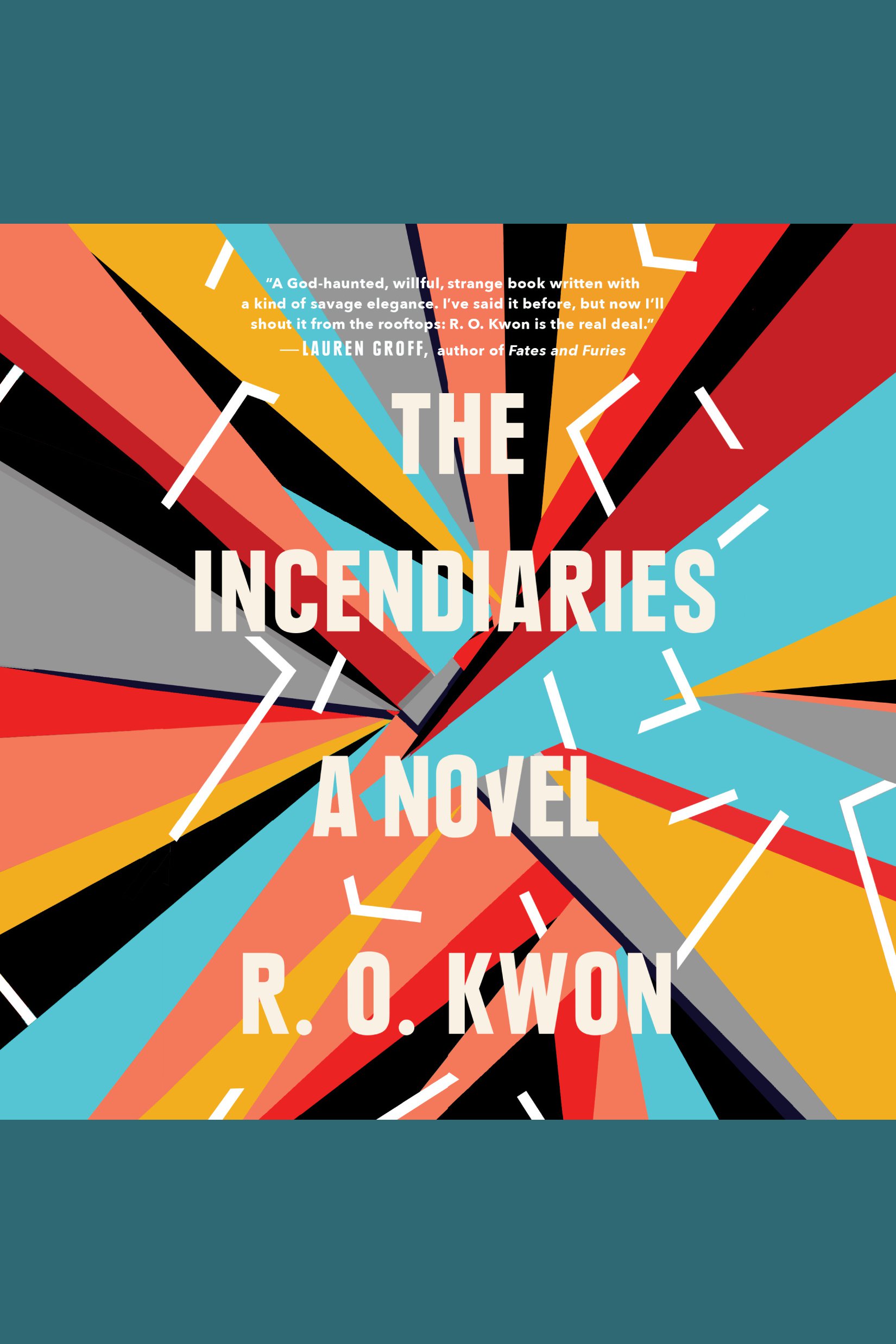 The incendiaries cover image