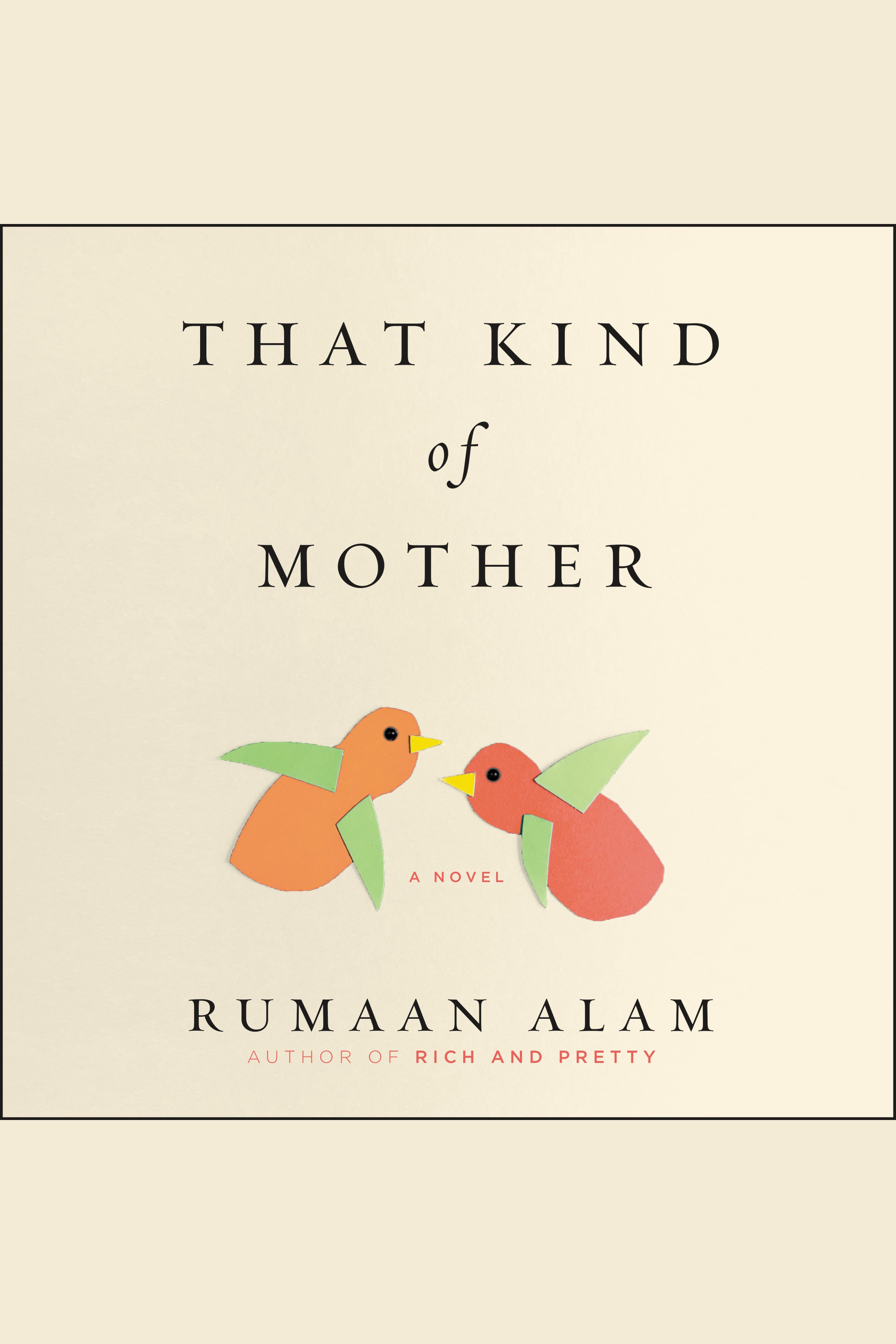 Image de couverture de That Kind of Mother [electronic resource] : A Novel