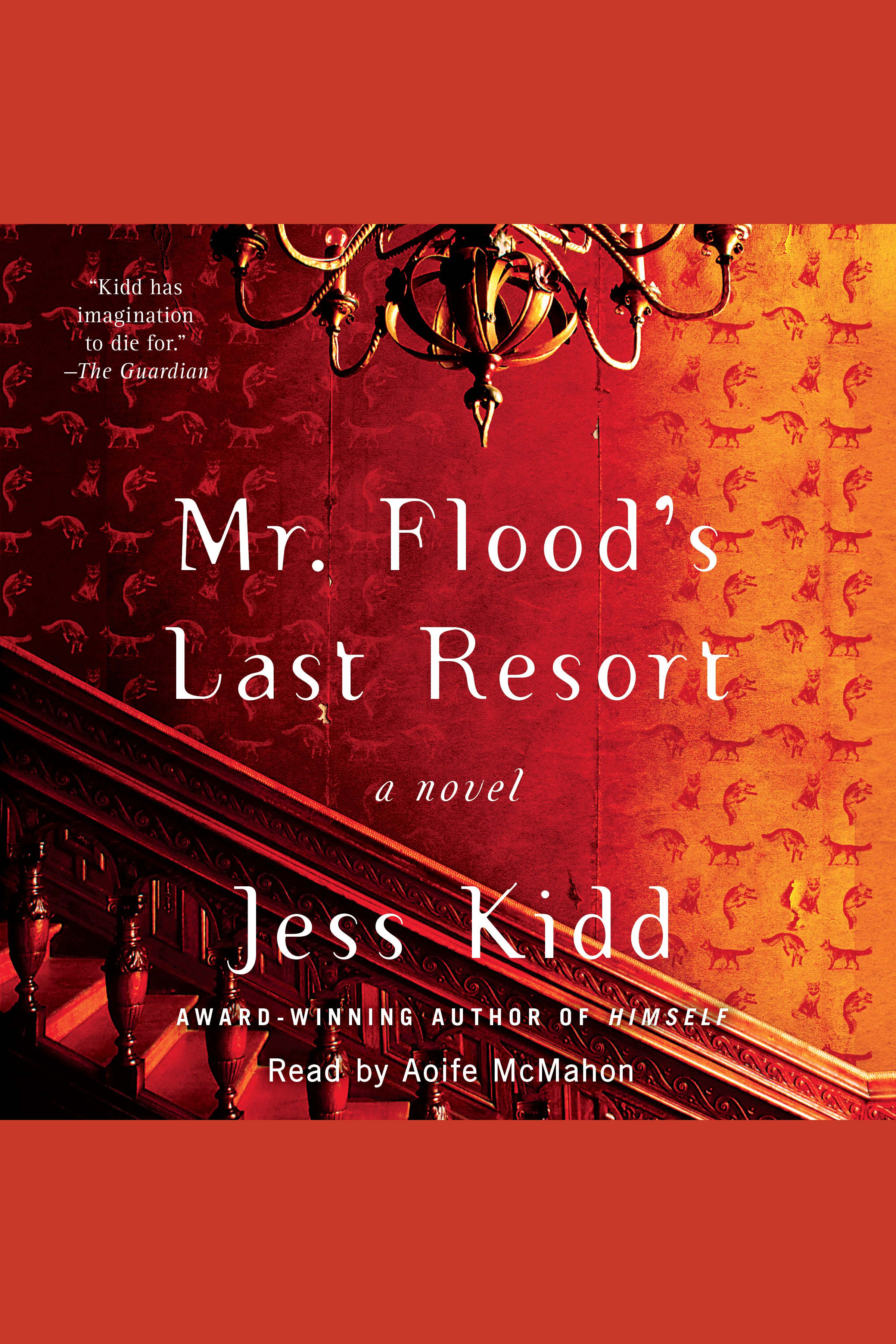Cover image for Mr. Flood's Last Resort [electronic resource] : A Novel