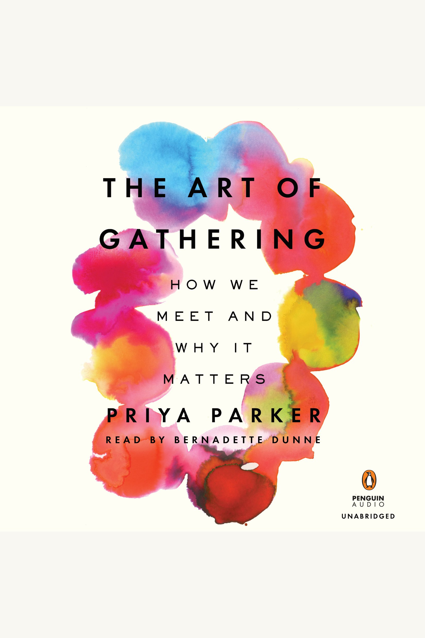 The Art of Gathering how we meet and why it matters cover image