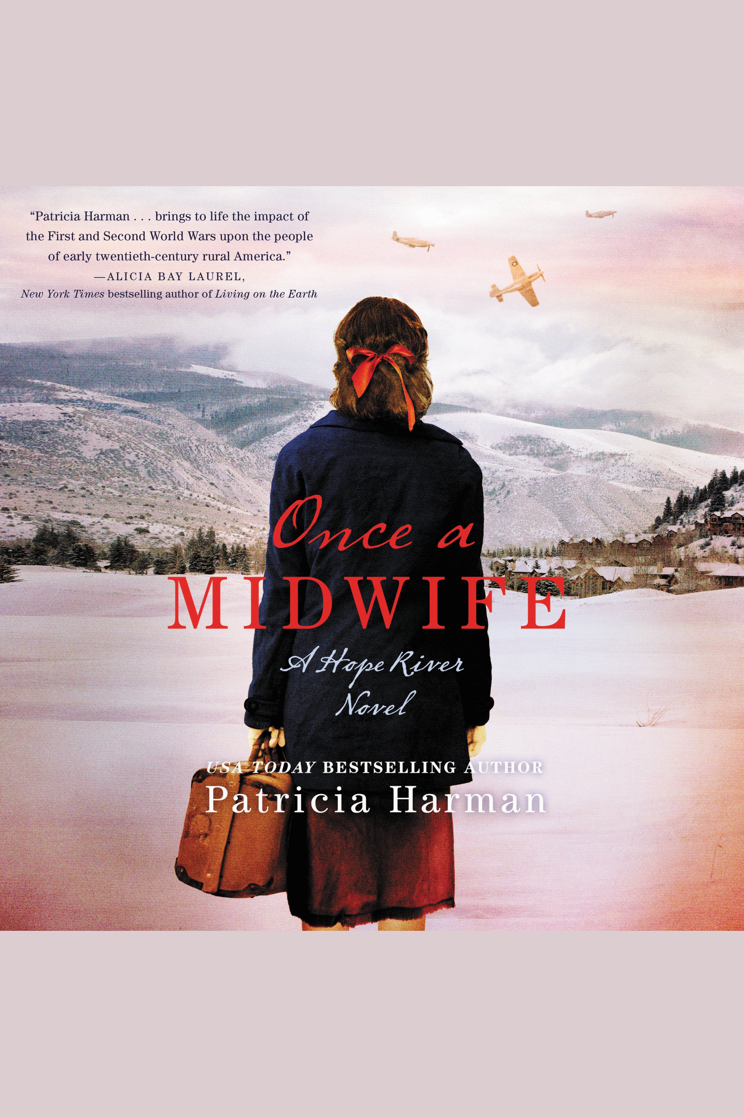 Image de couverture de Once a Midwife [electronic resource] : A Hope River Novel