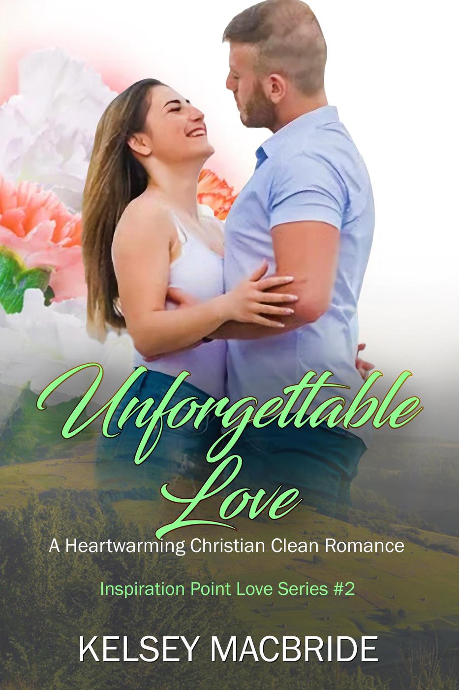 Image de couverture de Unforgettable Love - A Clean & Wholesome Contemporary Romance (Inspiration Point Series, #2) [electronic resource] :