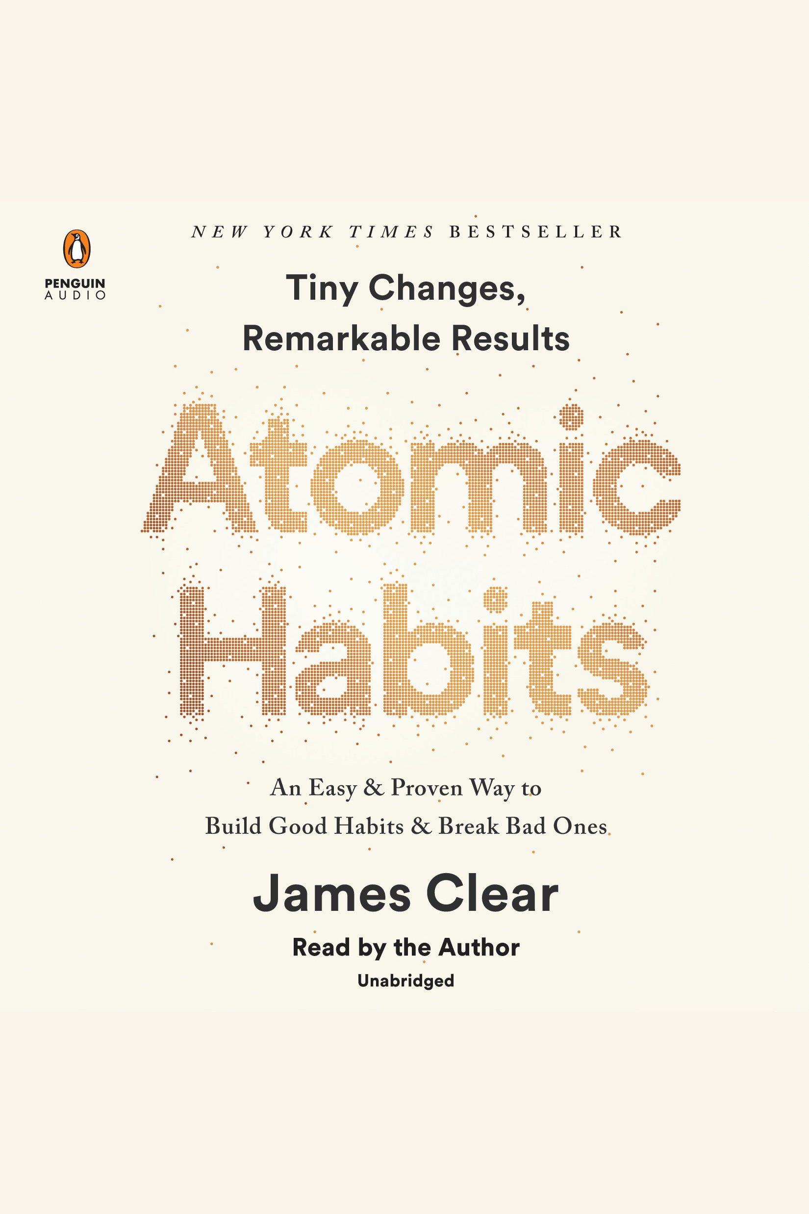 Atomic Habits An Easy and Proven Way to Build Good Habits and Break Bad Ones cover image