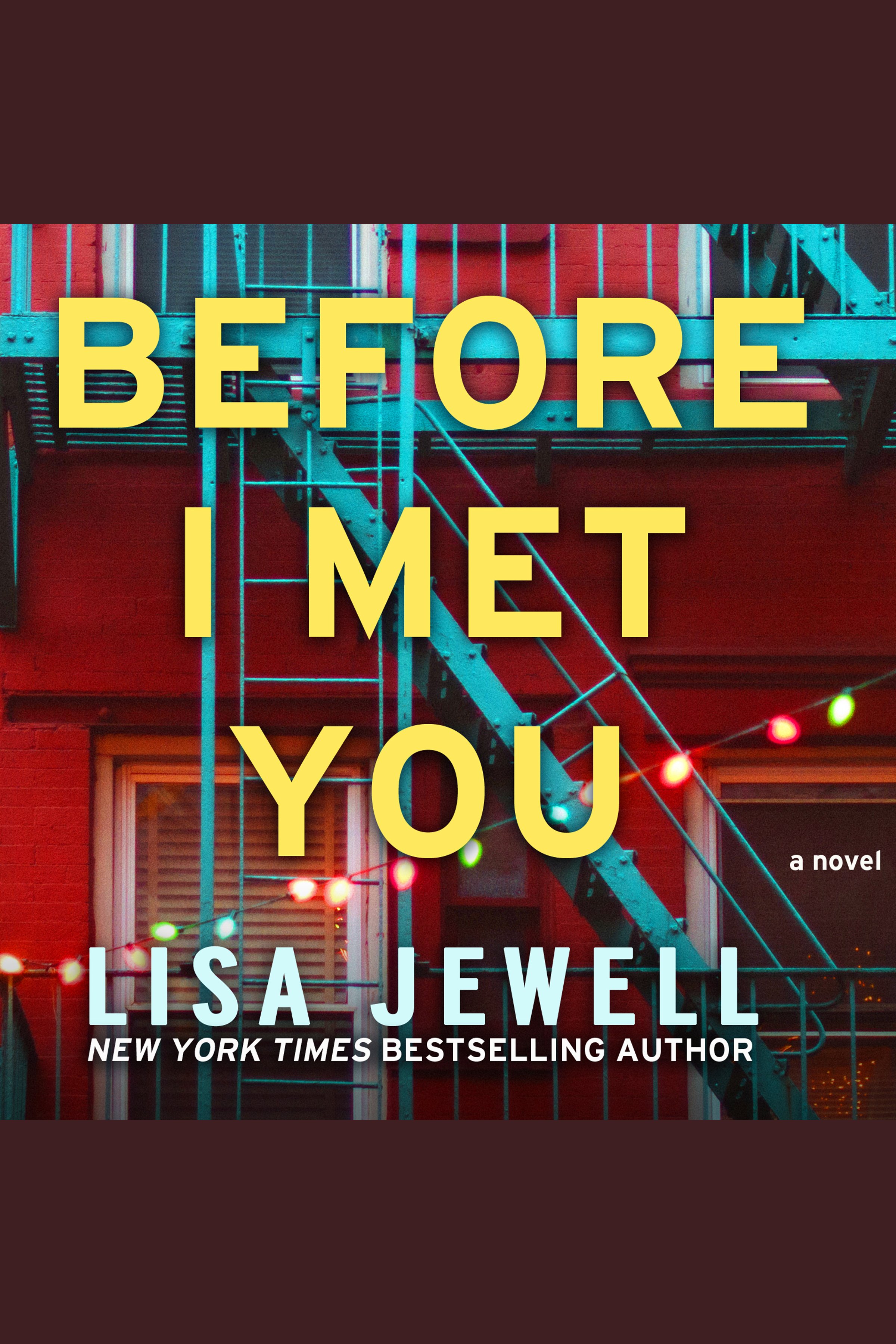 Image de couverture de Before I Met You [electronic resource] : A Novel
