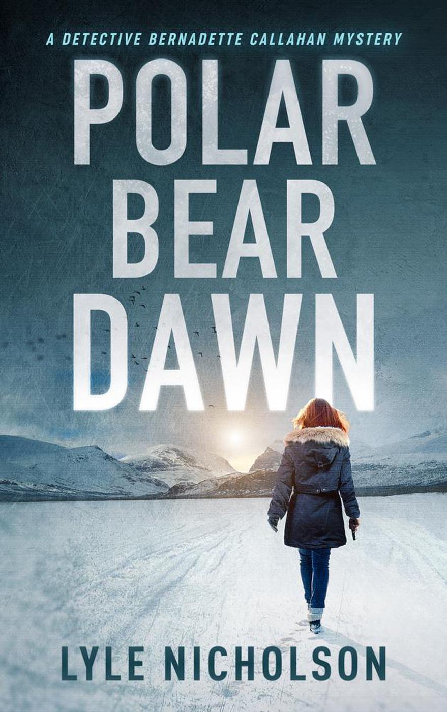 Imagen de portada para Polar Bear Dawn (Bernadette Callahan Detective Series, #1) [electronic resource] :