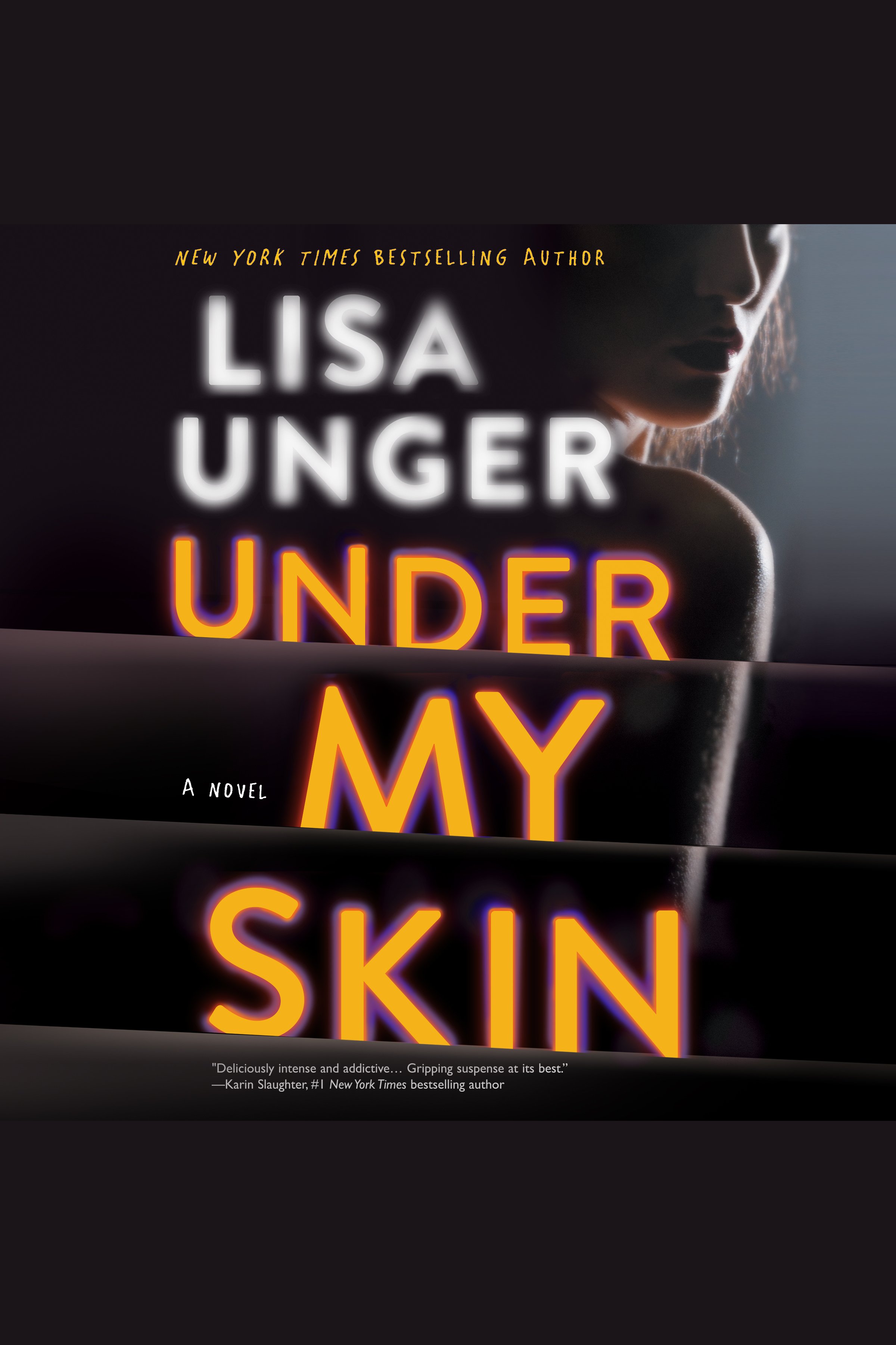 Cover image for Under My Skin [electronic resource] : A Novel