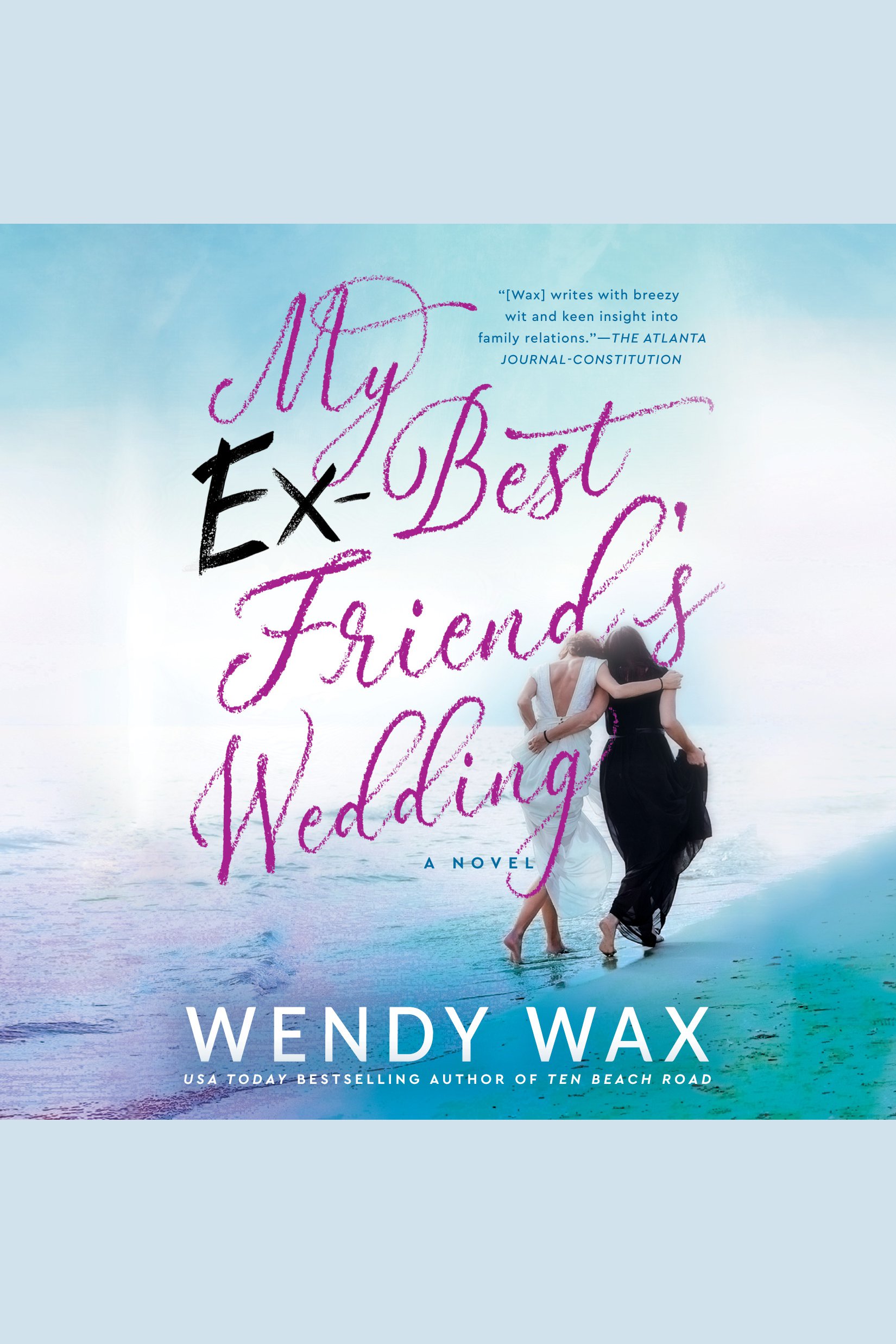 Imagen de portada para My Ex-Best Friend's Wedding [electronic resource] :