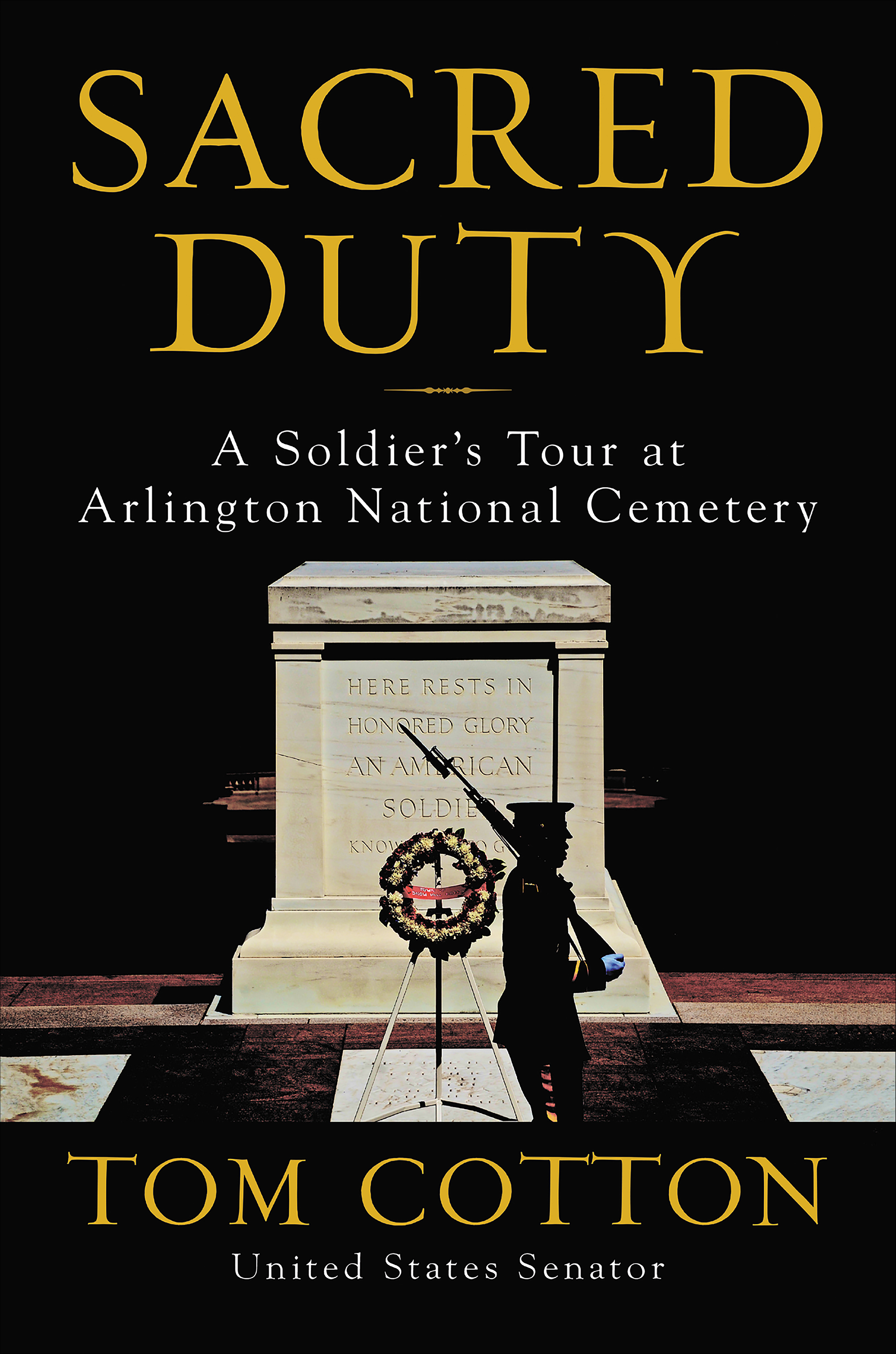 Sacred duty a soldier's tour at Arlington National Cemetery cover image