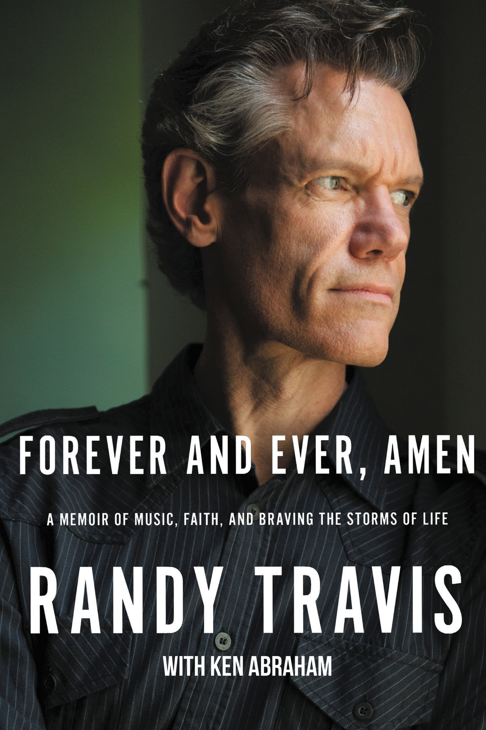 Forever and ever, amen a memoir of music, faith, and braving the storms of life cover image