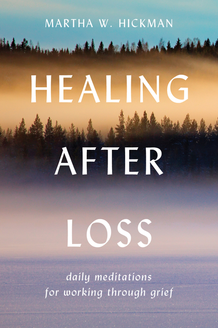 Healing After Loss Daily Meditations For Working Through Grief cover image