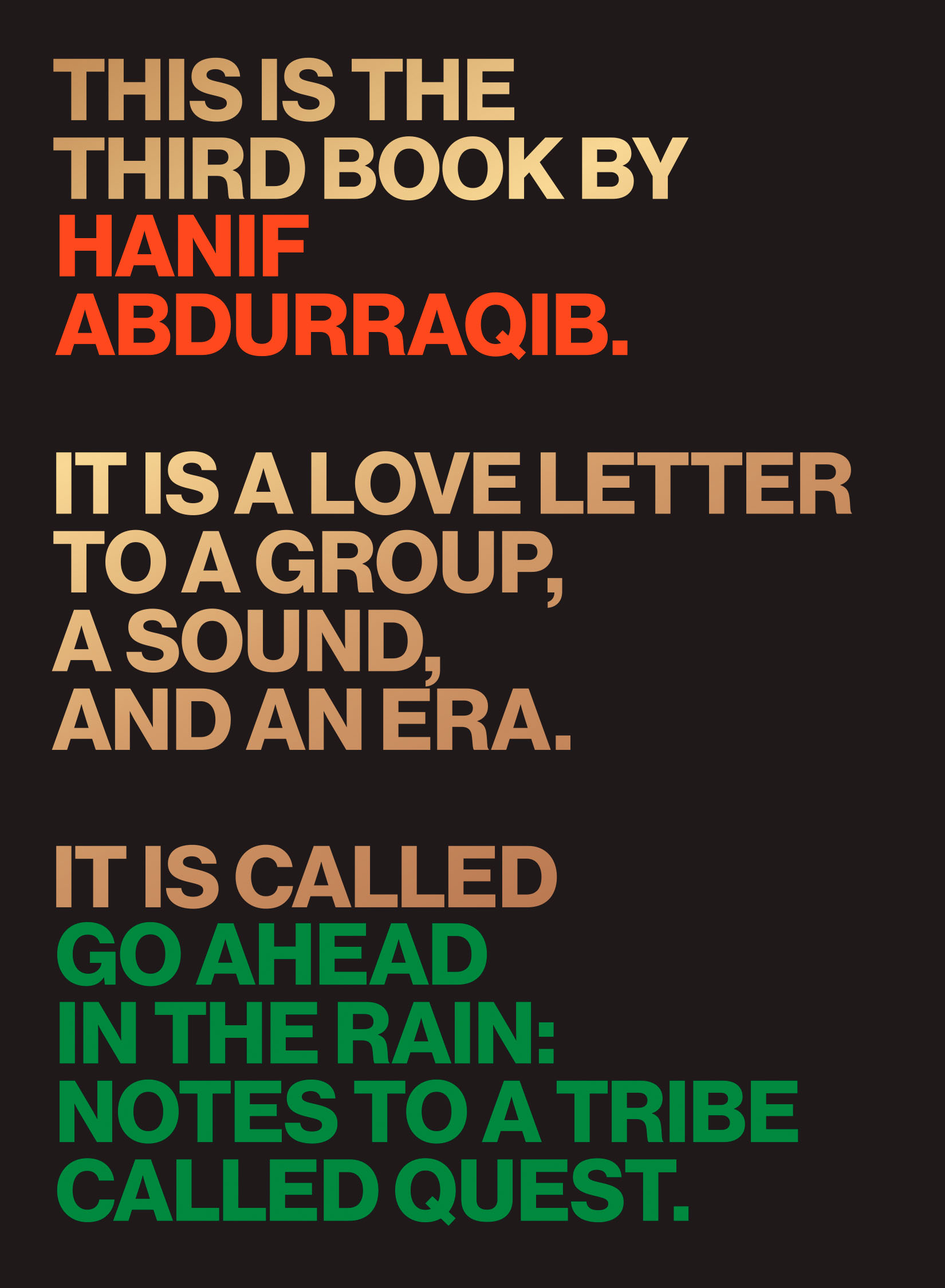 Cover image for Go Ahead in the Rain [electronic resource] : Notes to A Tribe Called Quest