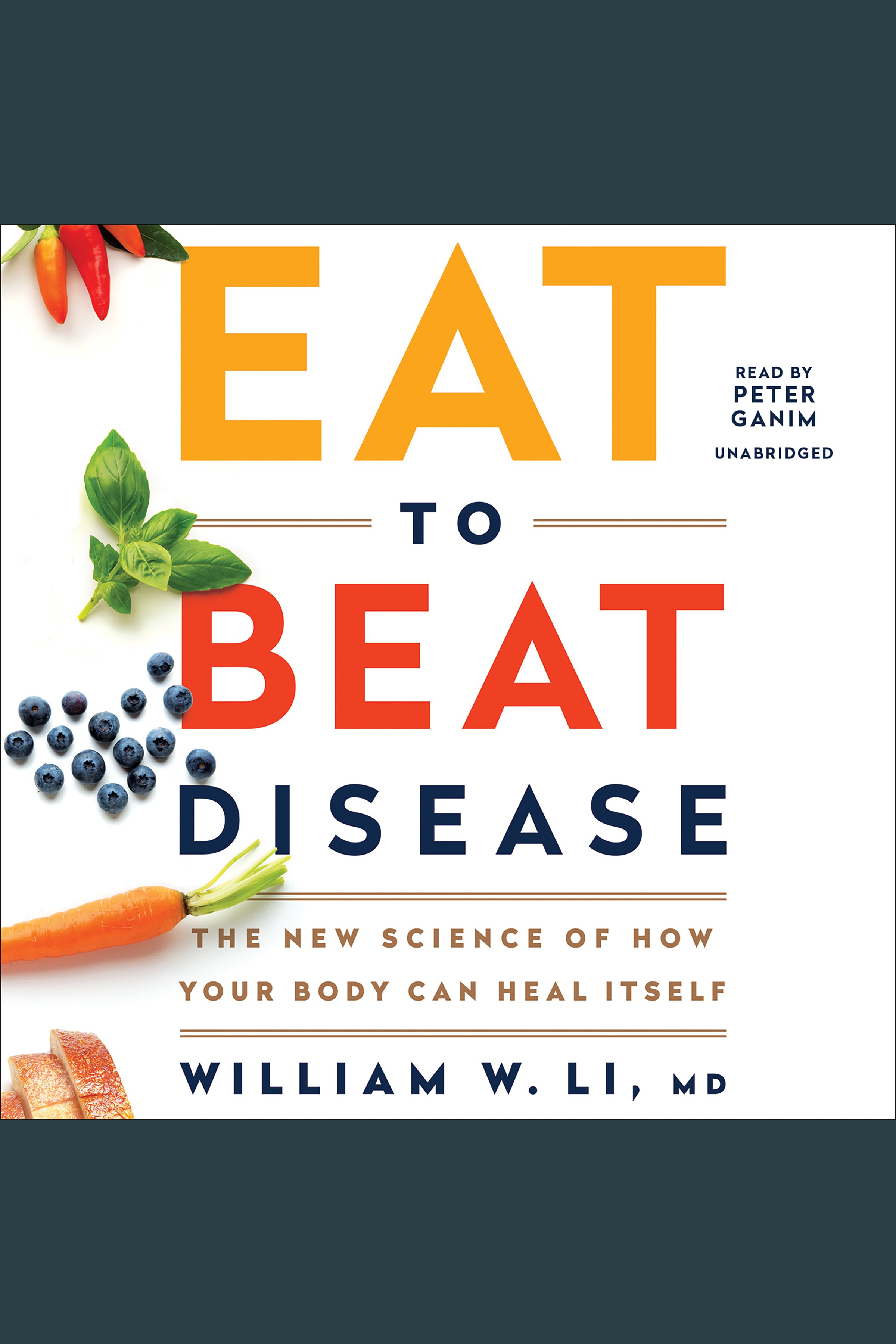 Umschlagbild für Eat to Beat Disease [electronic resource] : The New Science of How Your Body Can Heal Itself