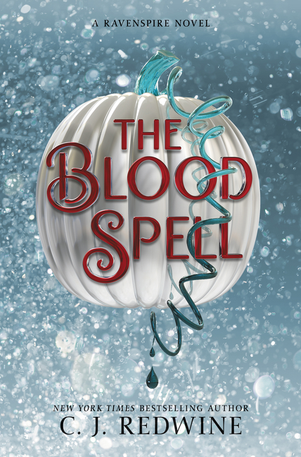 The blood spell a Ravenspire novel cover image
