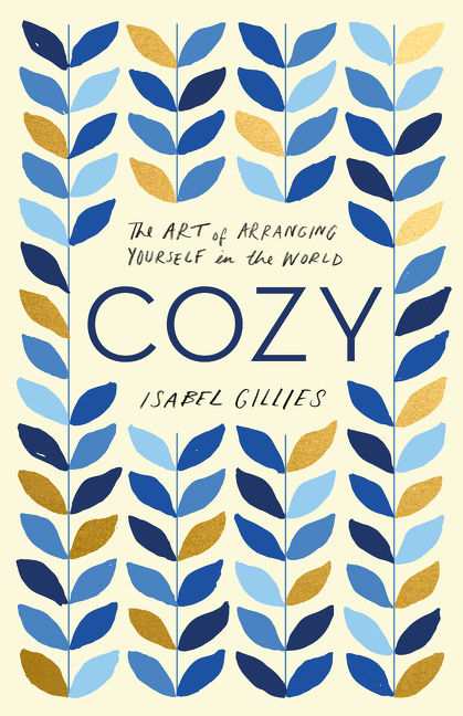 Cozy the art of arranging yourself in the world cover image