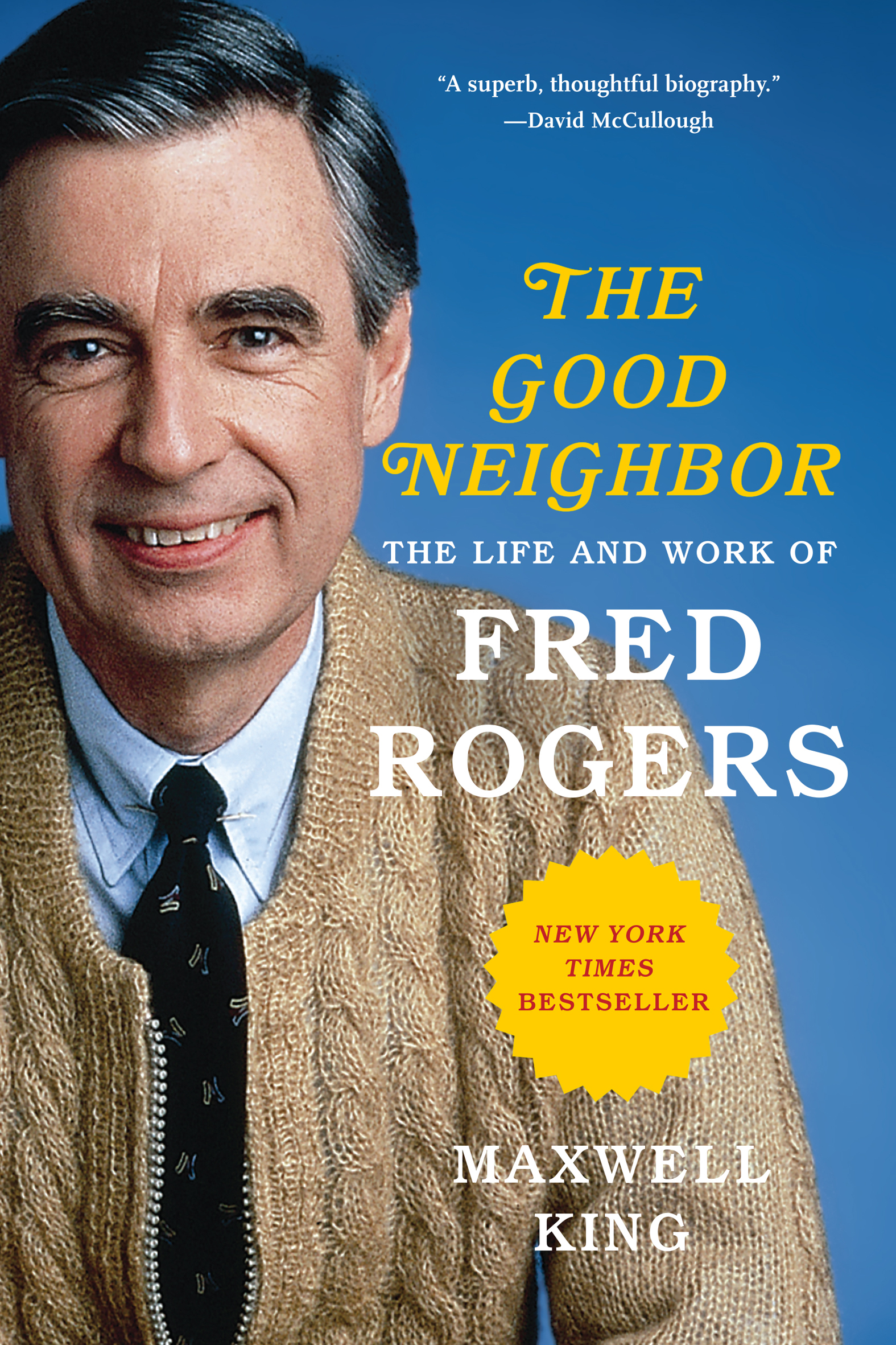 Cover image for The Good Neighbor [electronic resource] : The Life and Work of Fred Rogers