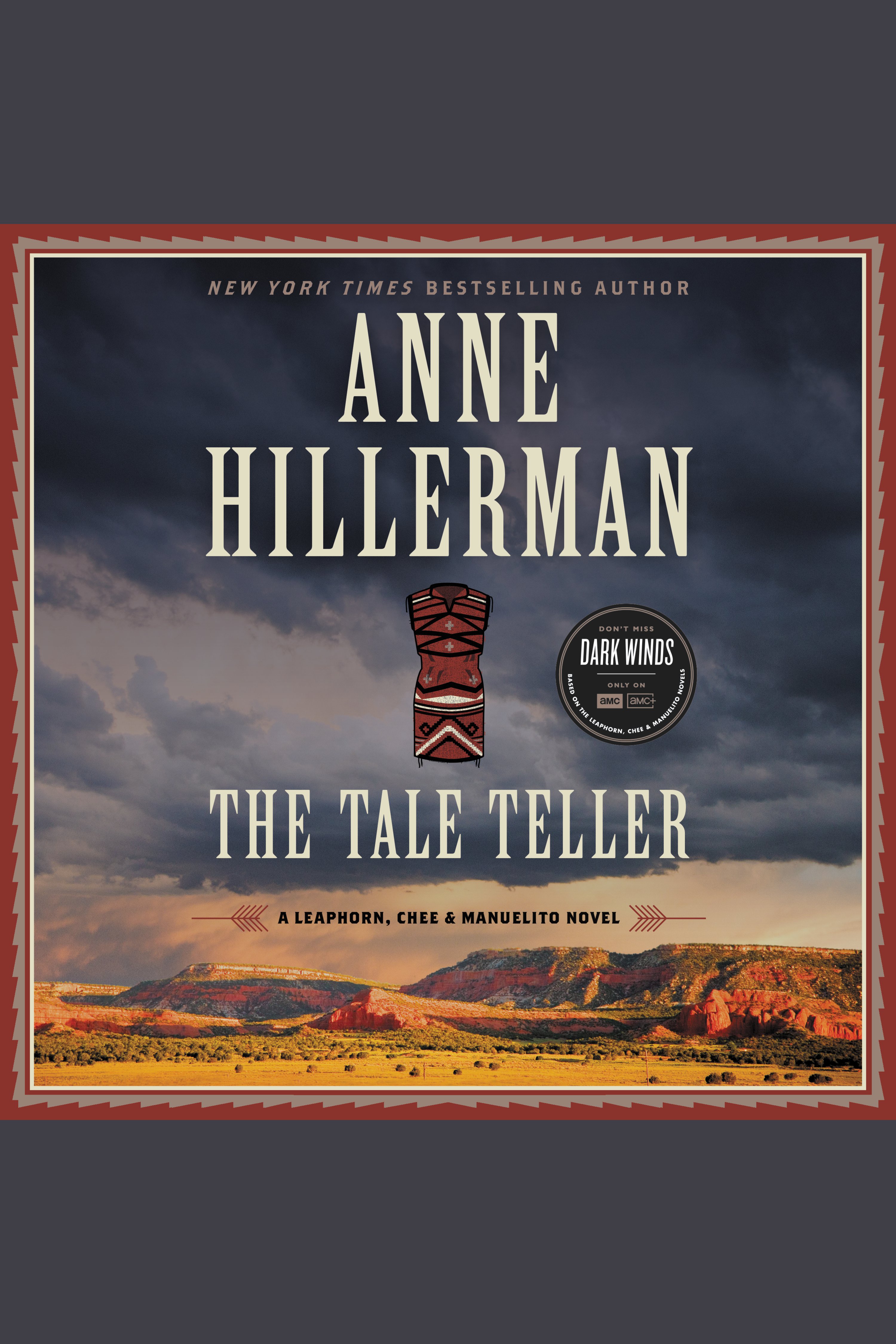 Image de couverture de The Tale Teller [electronic resource] : A Leaphorn, Chee & Manuelito Novel