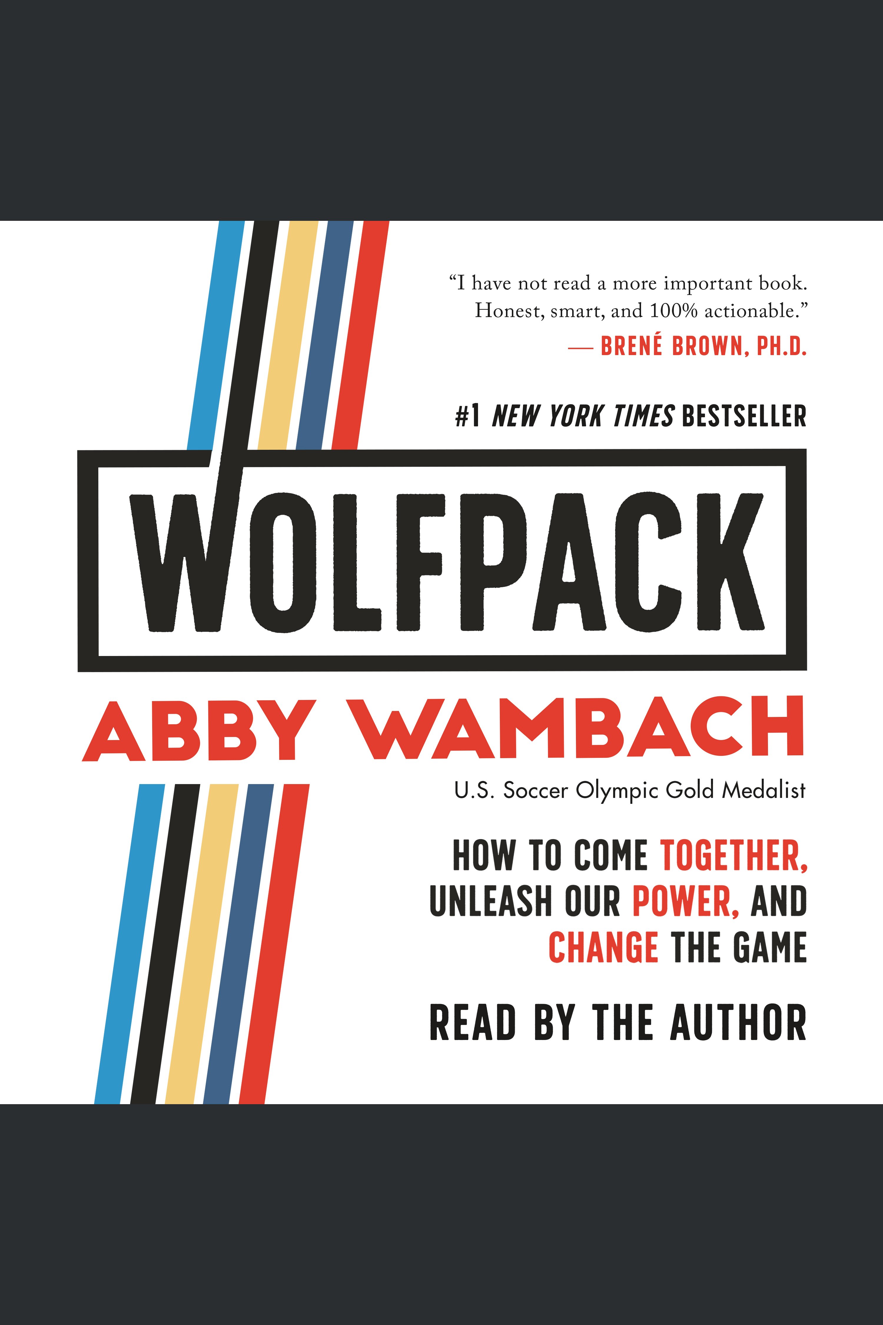 Wolfpack How to Come Together, Unleash Our Power, and Change the Game cover image