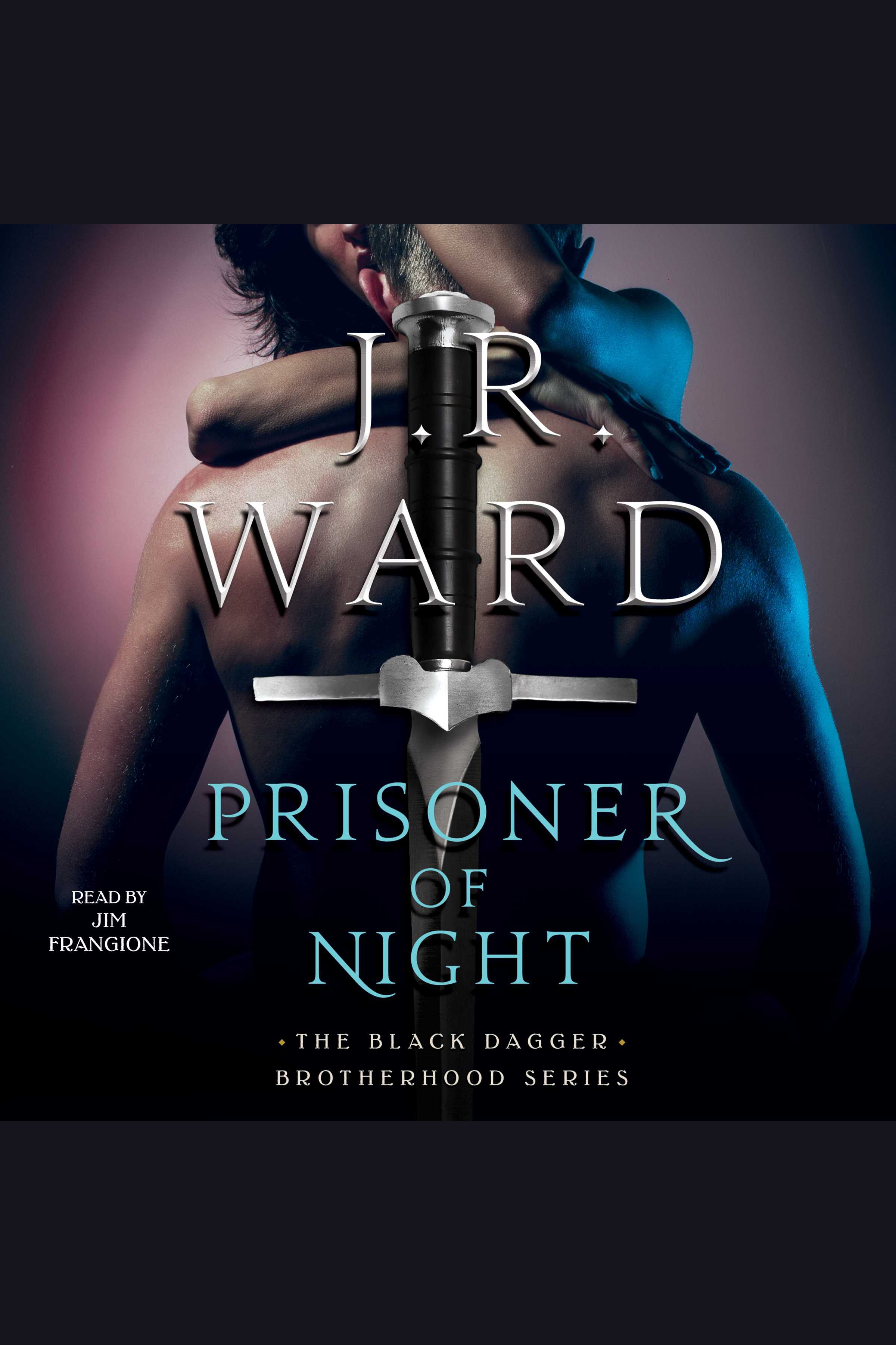 Cover image for Prisoner of Night [electronic resource] : The Black Dagger Brotherhood