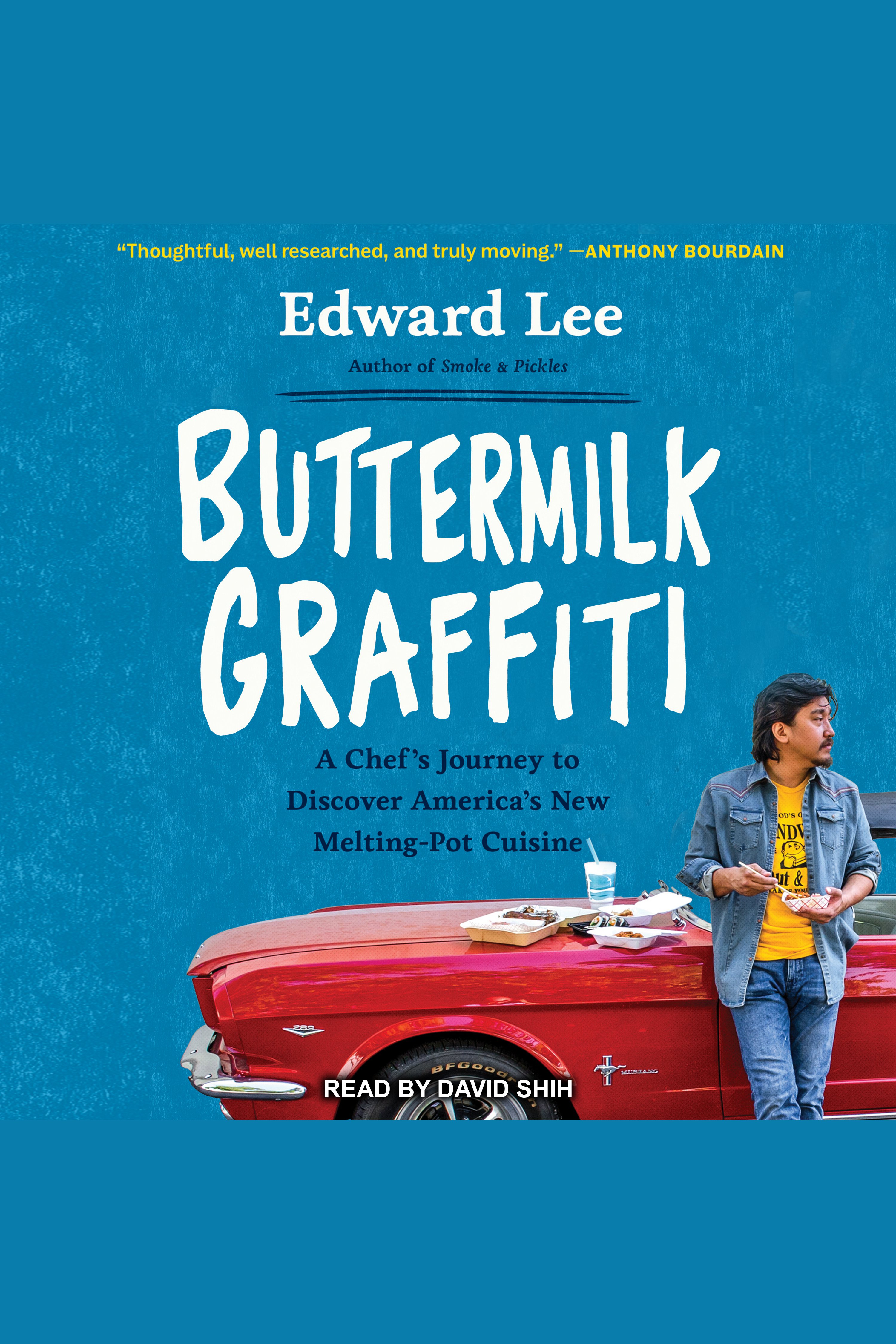 Cover image for Buttermilk Graffiti [electronic resource] : A Chef's Journey to Discover America's New Melting-Pot Cuisine