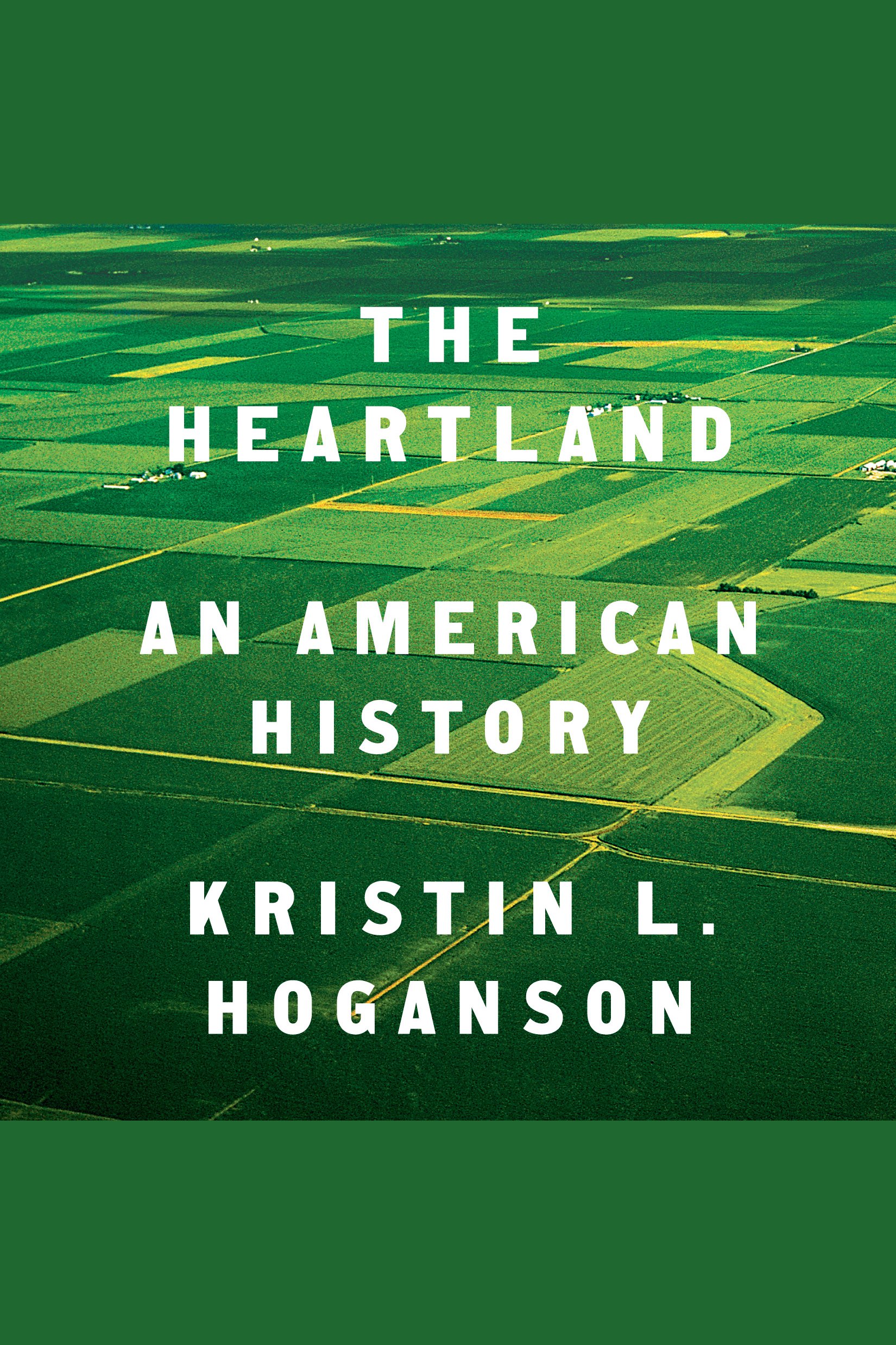 The heartland an American history cover image