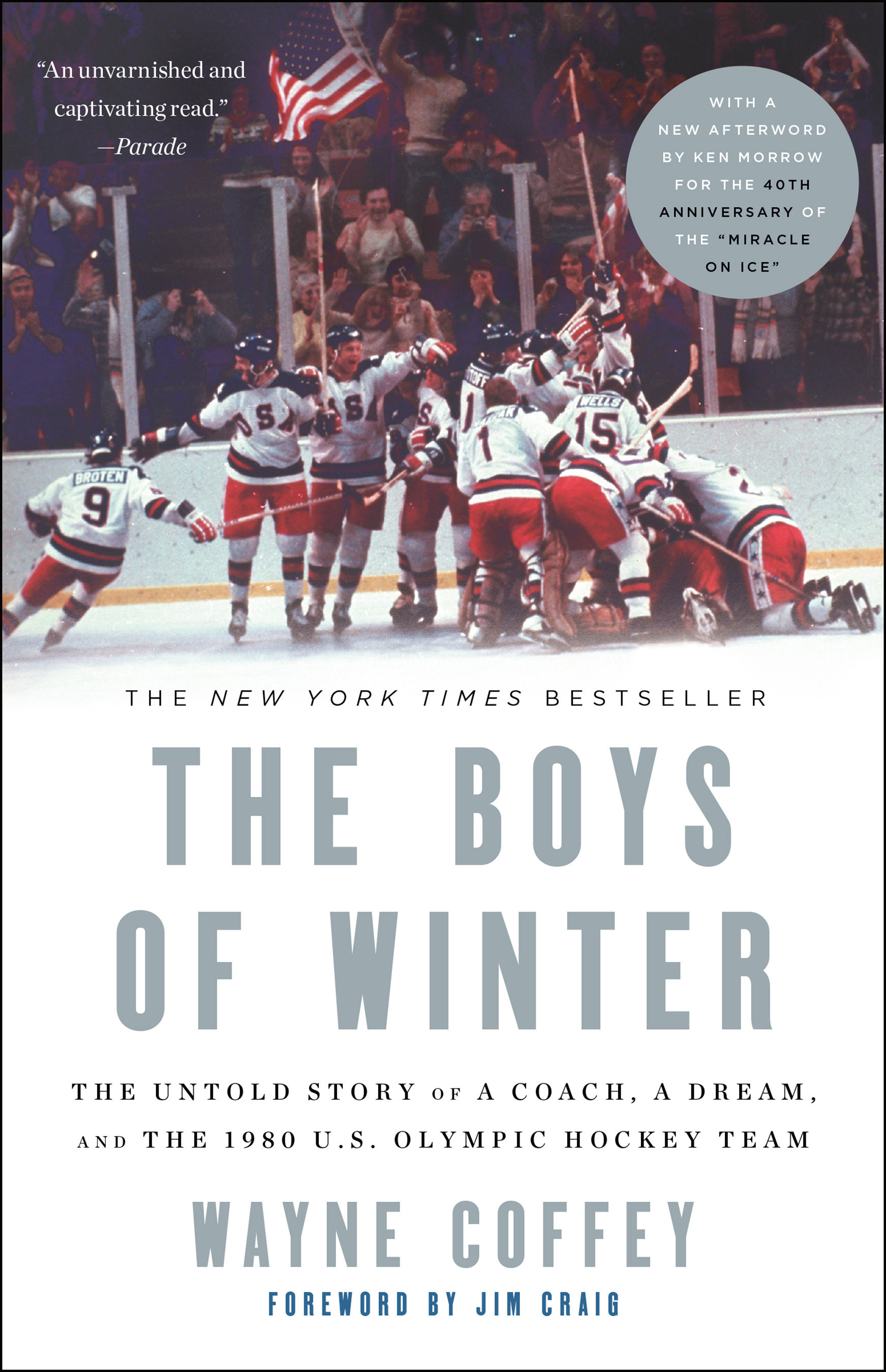 The boys of winter the untold story of a coach, a dream, and the 1980 U.S. Olympic hockey team cover image