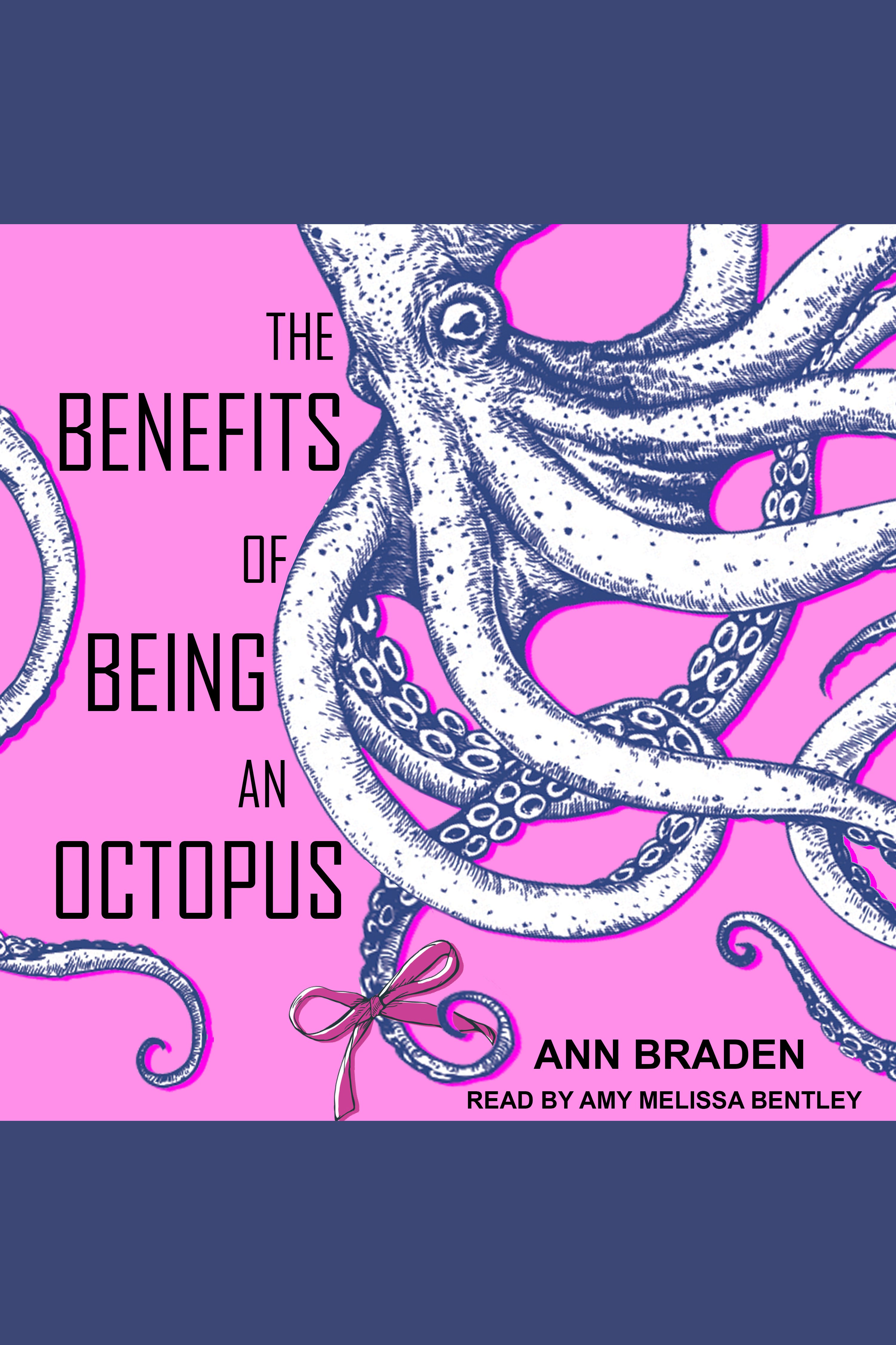 Cover image for The Benefits of Being an Octopus [electronic resource] :