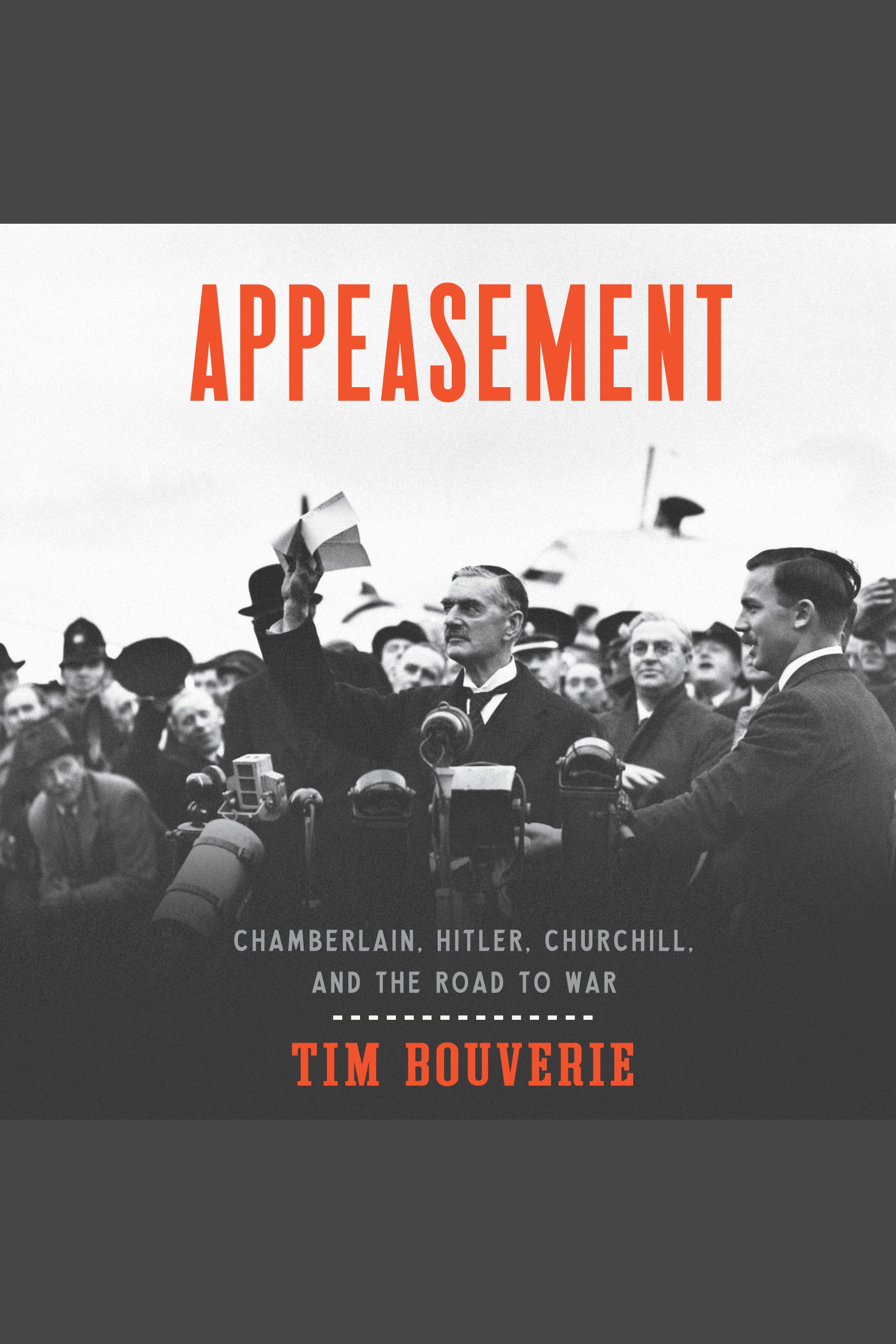 Image de couverture de Appeasement [electronic resource] : Chamberlain, Hitler, Churchill, and the Road to War