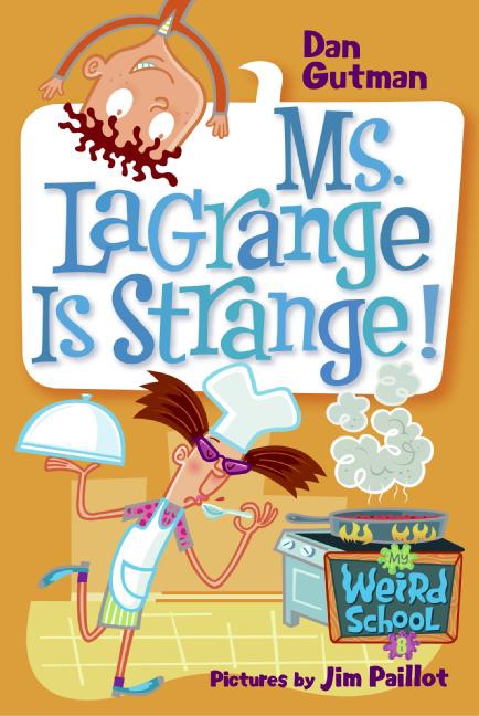 My Weird School #8: Ms. LaGrange Is Strange! cover image