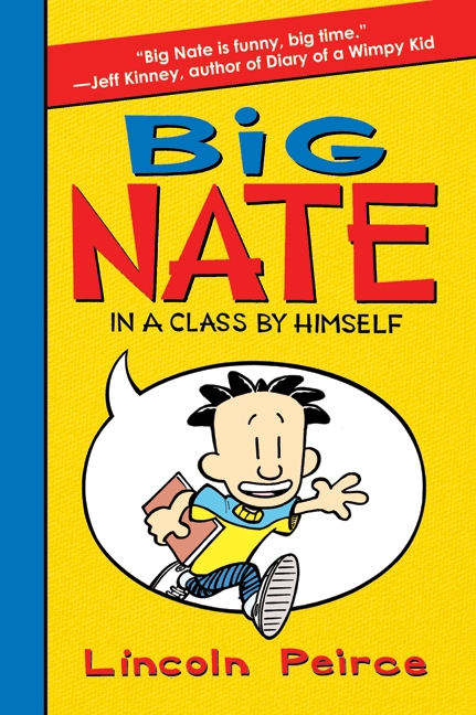 Big Nate: In a Class by Himself cover image
