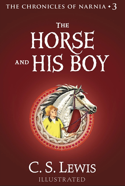 Umschlagbild für The Horse and His Boy [electronic resource] : The Classic Fantasy Adventure Series (Official Edition)