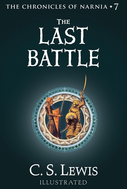 Umschlagbild für The Last Battle [electronic resource] : The Classic Fantasy Adventure Series (Official Edition)