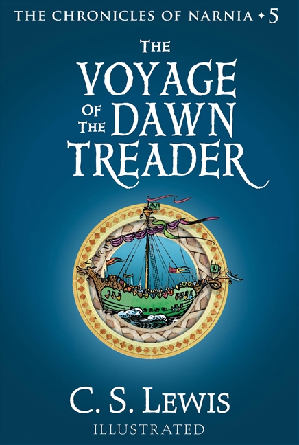 Cover image for The Voyage of the Dawn Treader [electronic resource] : The Classic Fantasy Adventure Series (Official Edition)